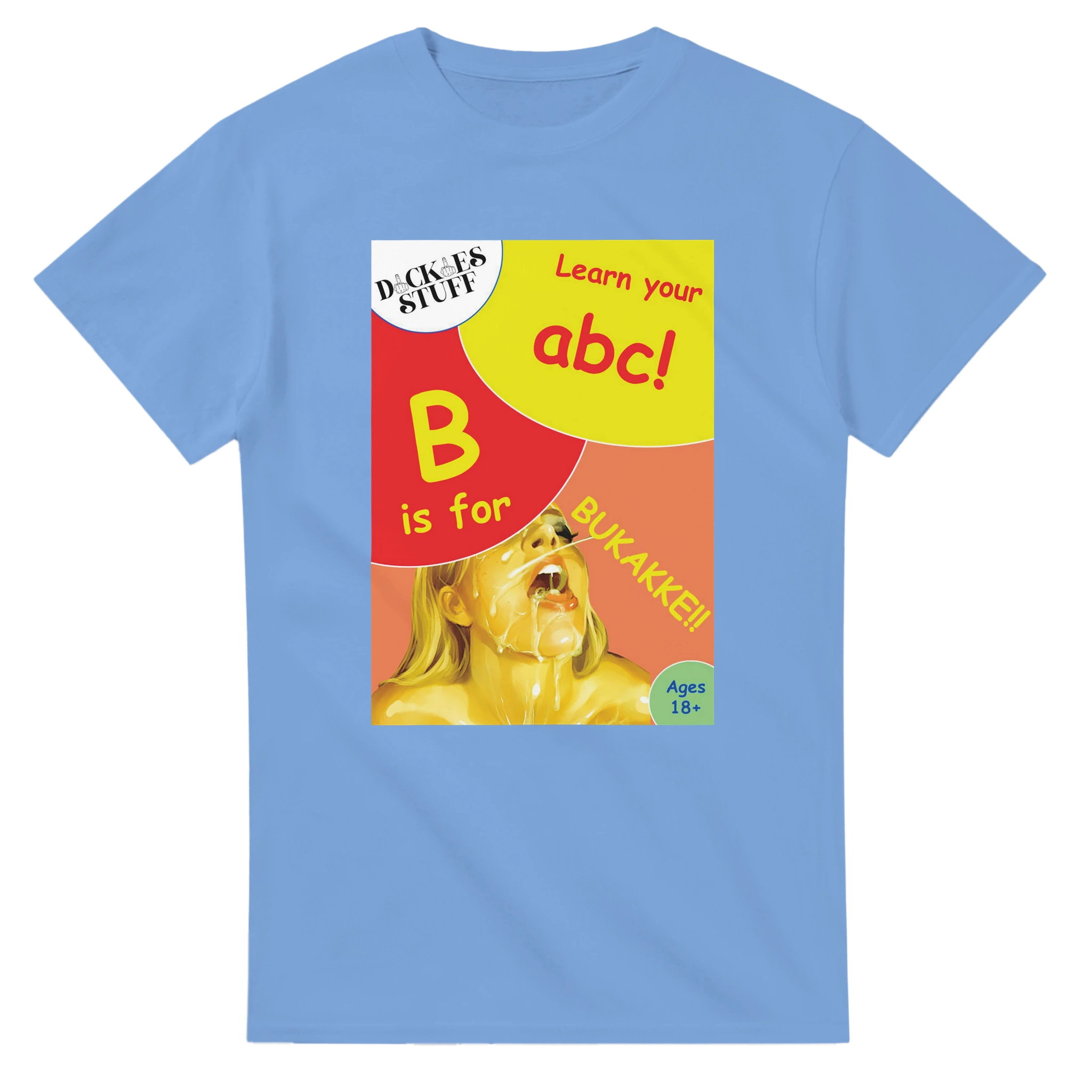 B is for BUKAKKE adult novelty tshirt sex