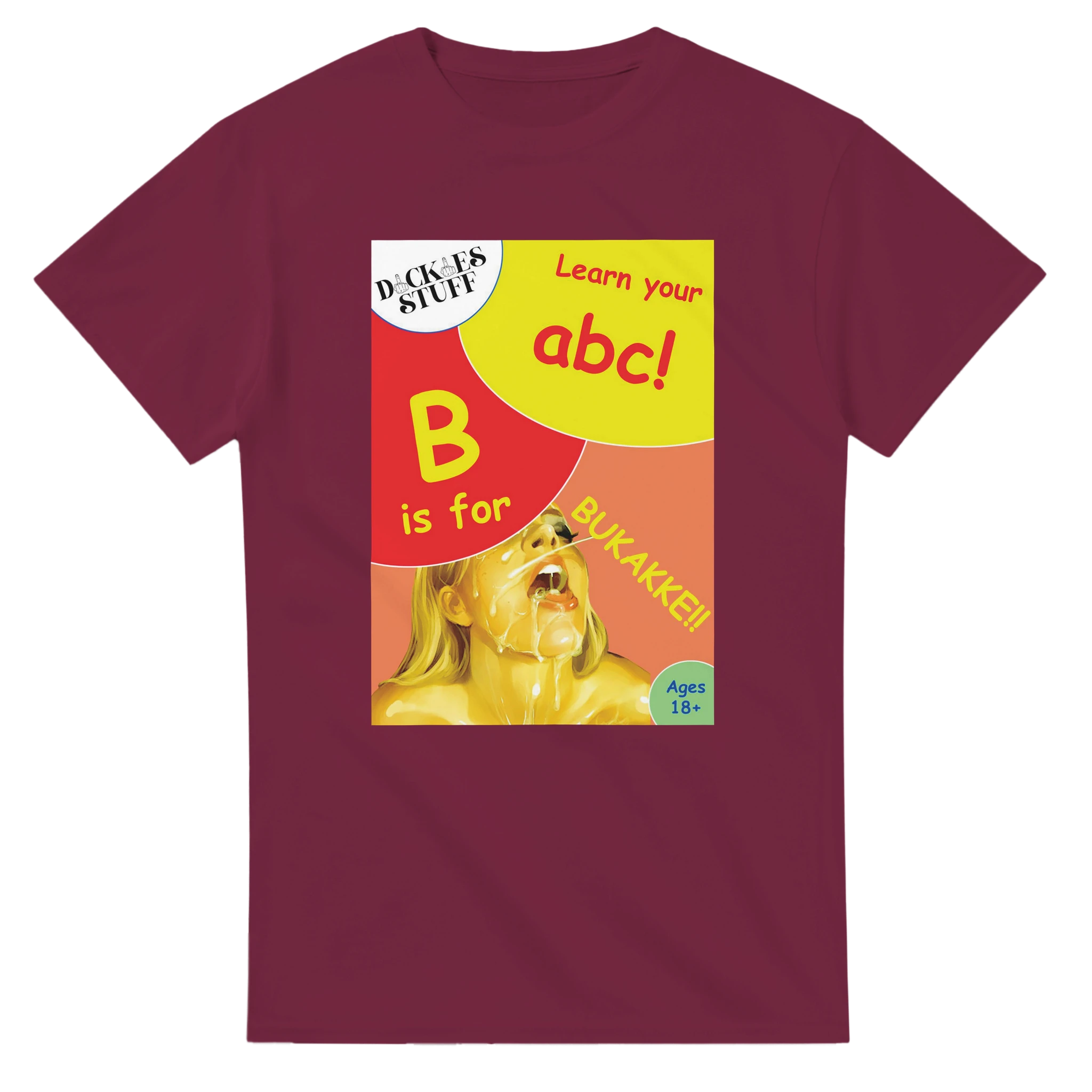 B is for BUKAKKE adult novelty tshirt sex burgundy