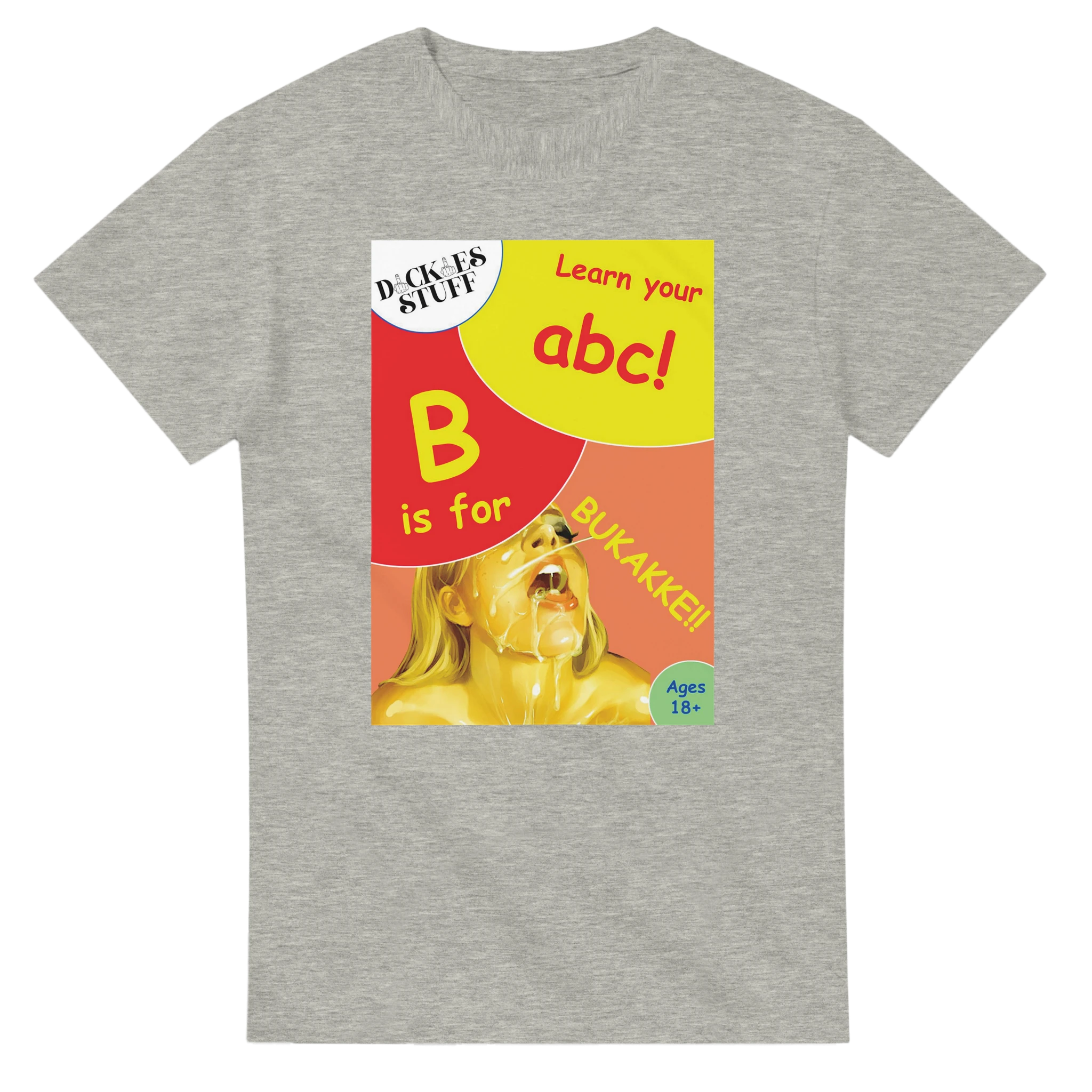 B is for BUKAKKE adult novelty tshirt sex sport grey 2