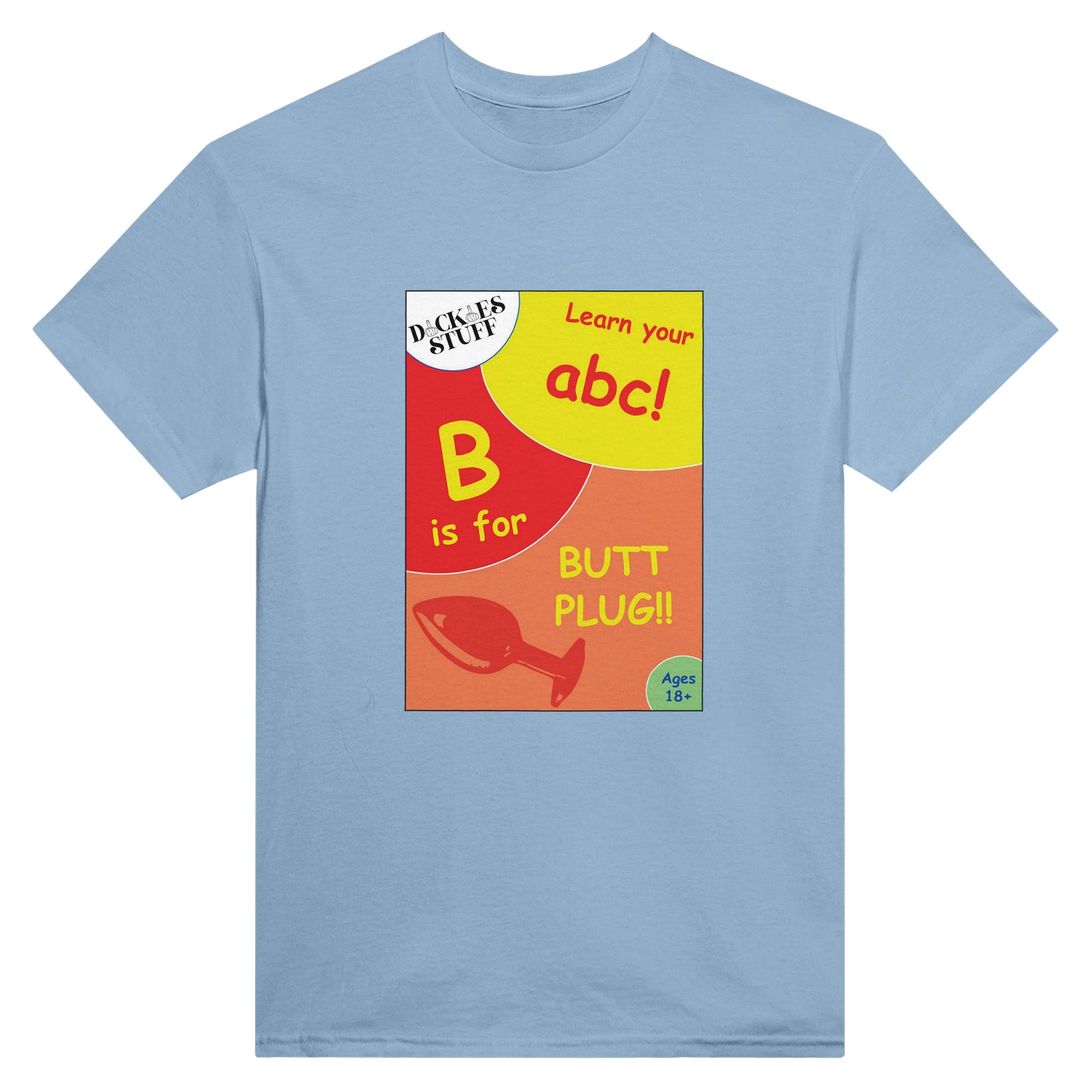 B is for Butt Plug adult novelty tshirt light blue 2