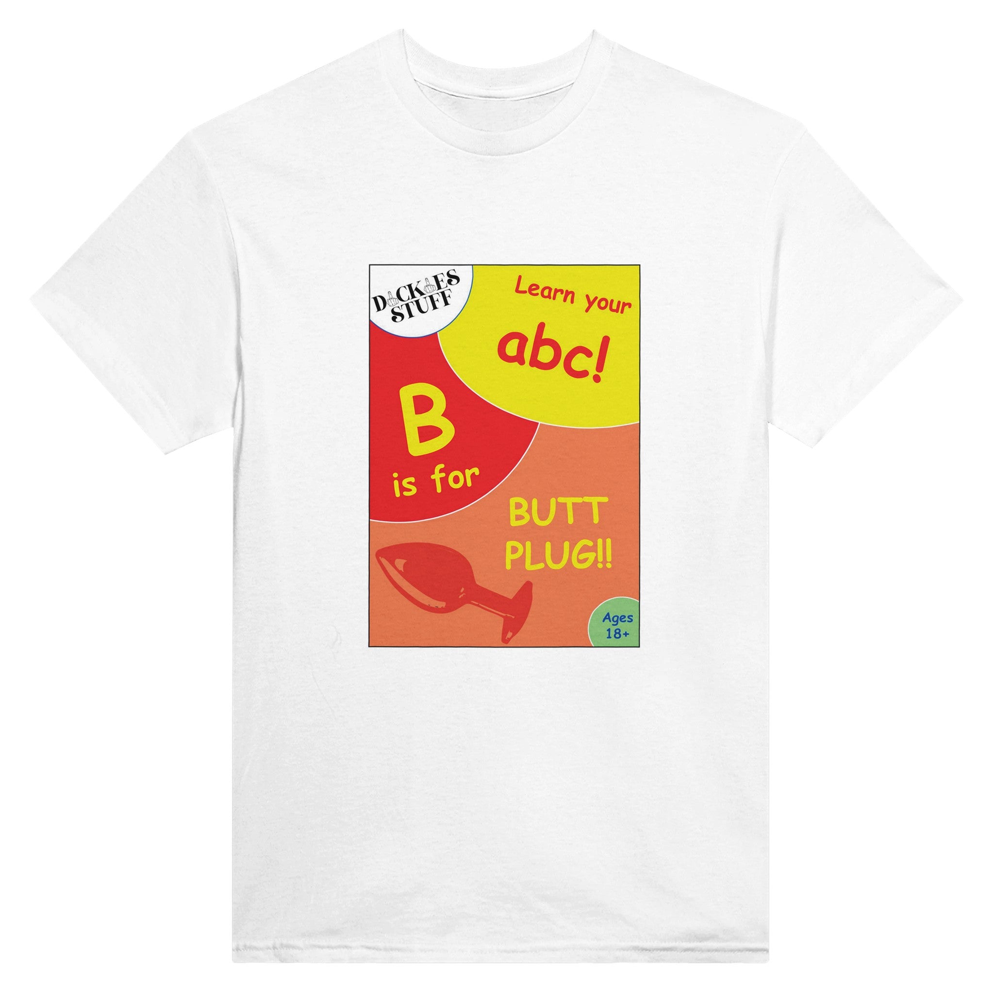 B is for Butt Plug adult novelty tshirt sex