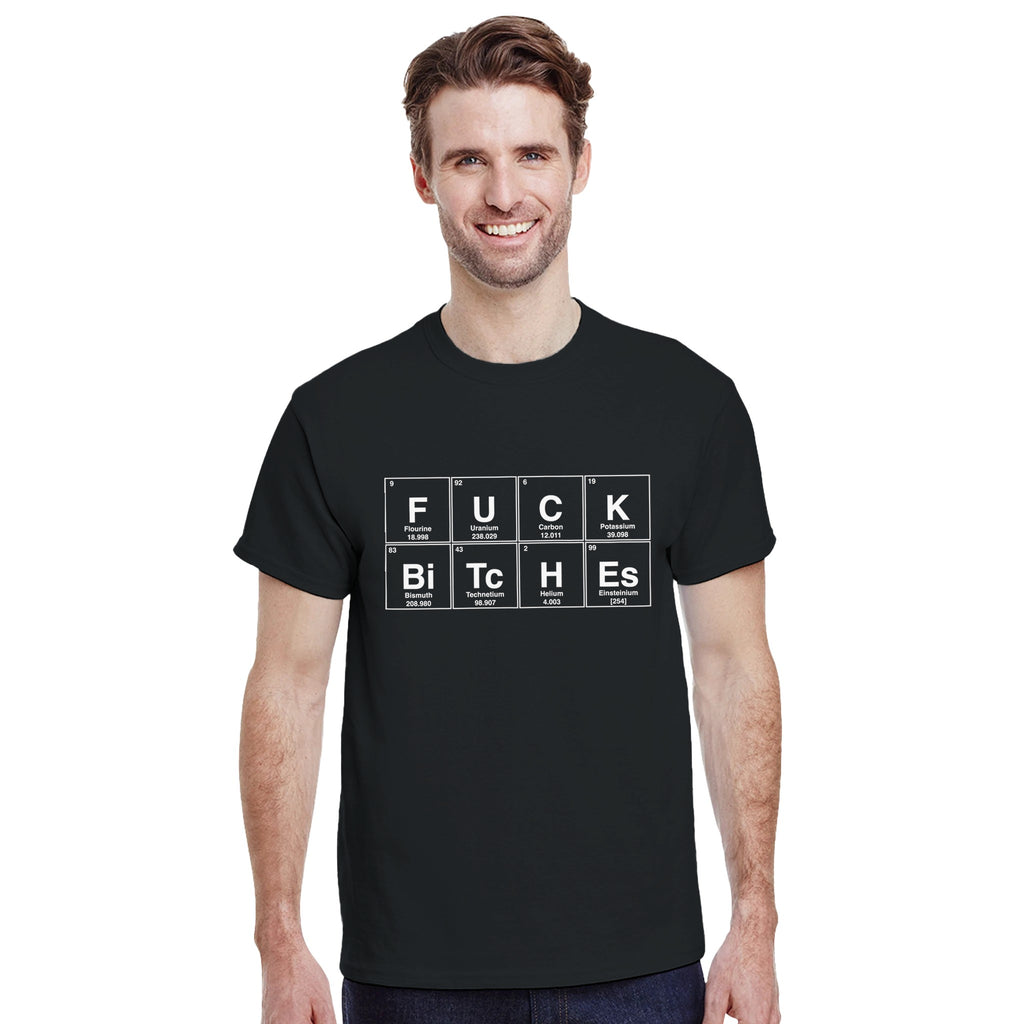 FUCK BiTcHEs periodic table adult novelty tshirt sex