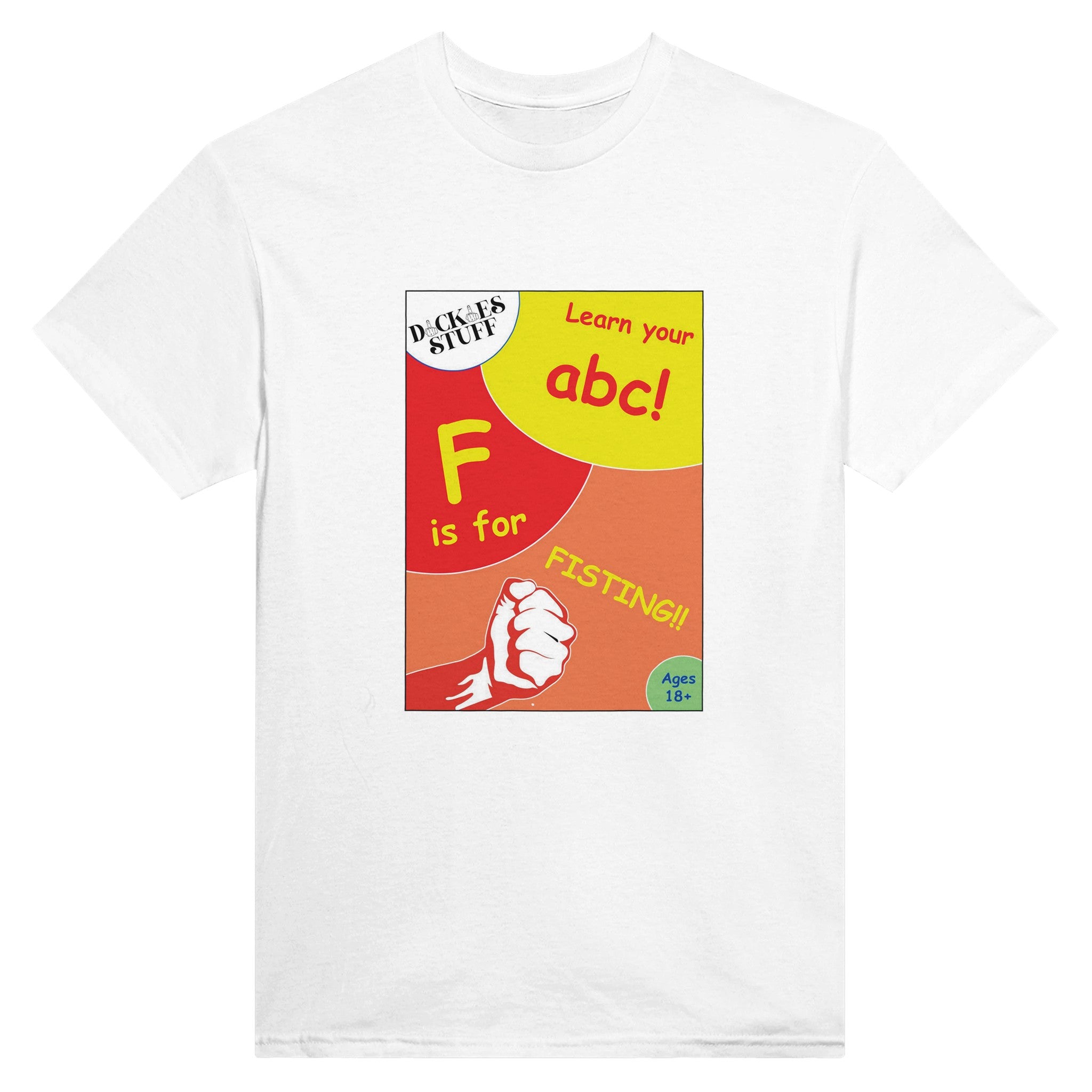 F is for Fisting adult novelty tshirt abc sex