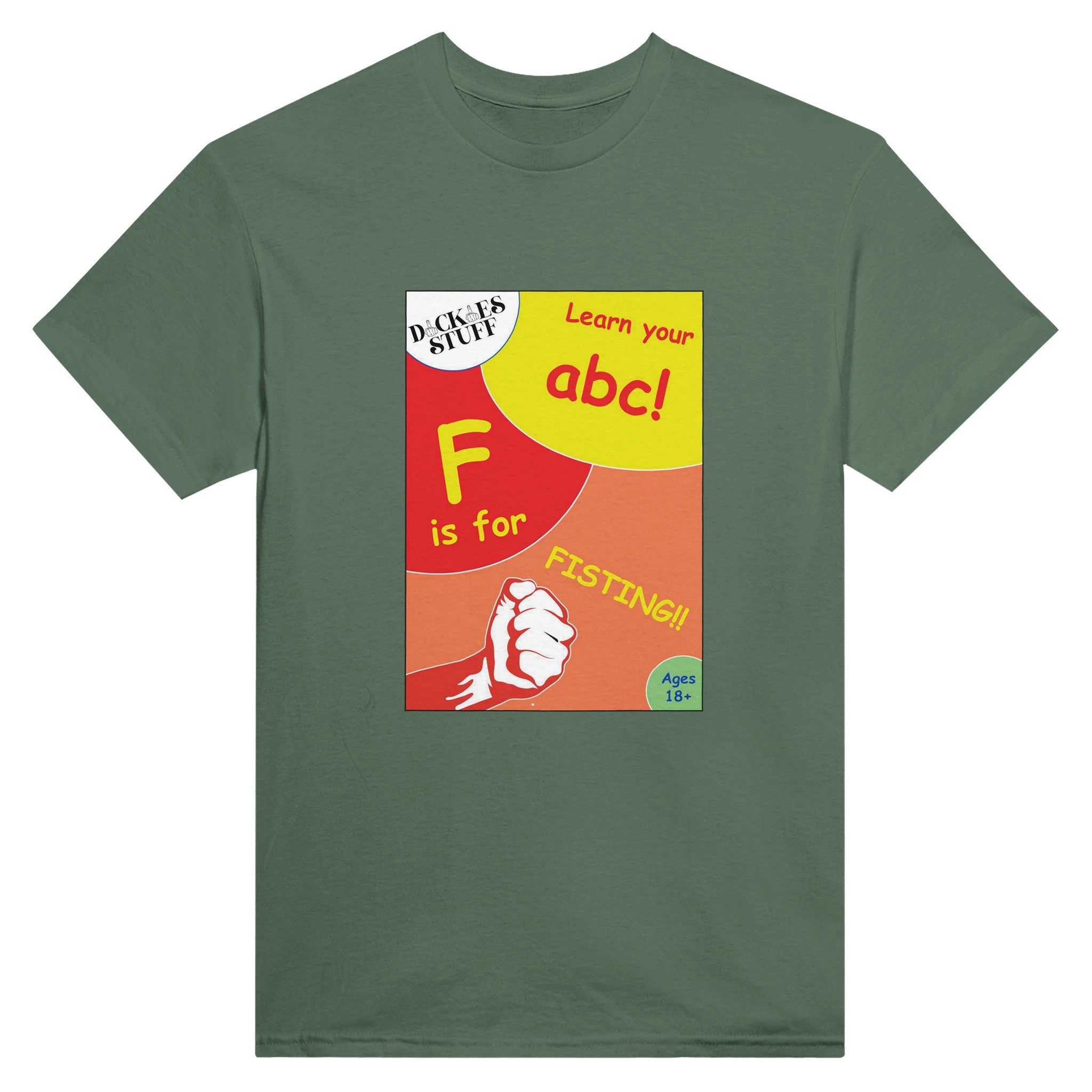 F is for Fisting adult novelty tshirt abc sex military green