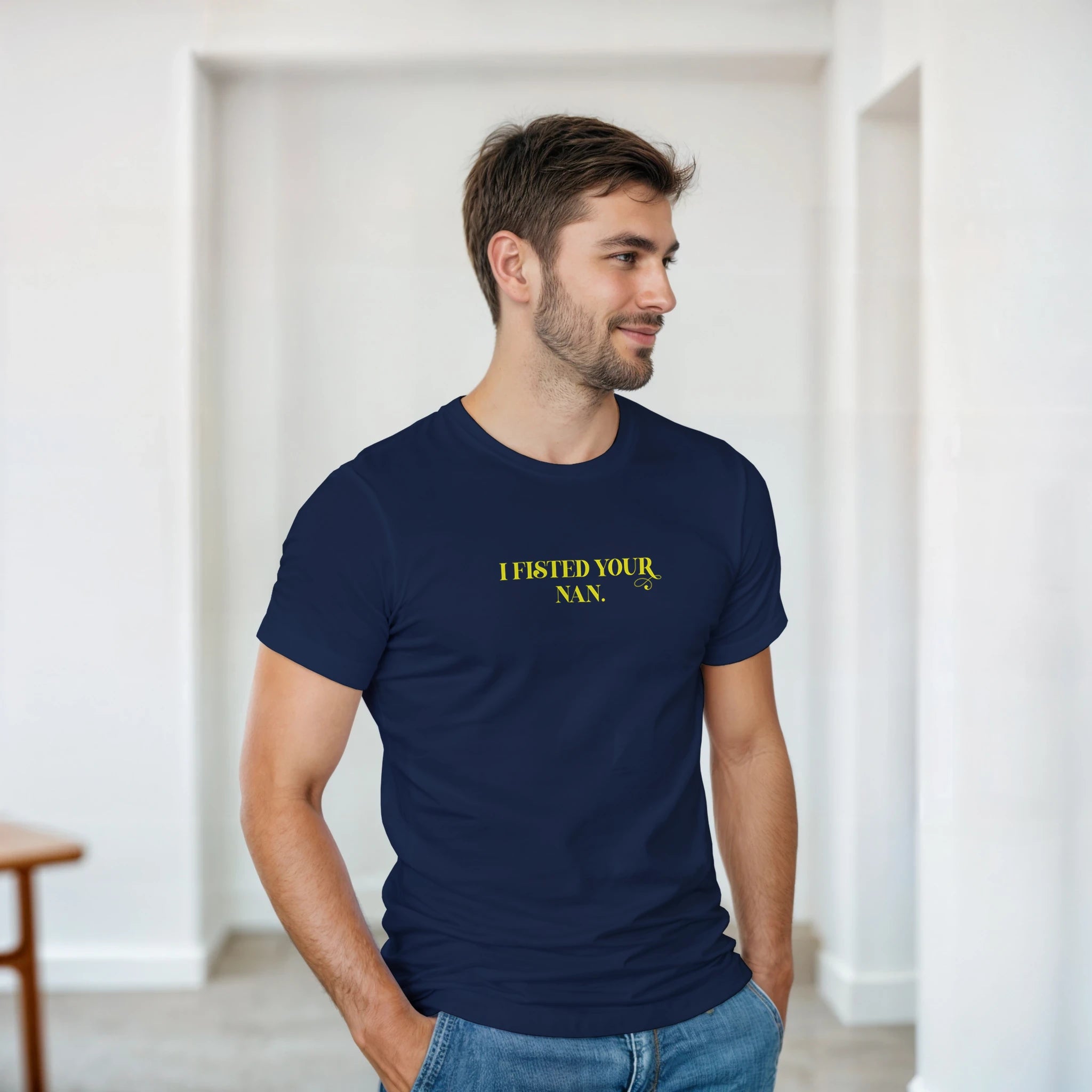 I Fisted Your Nan adult novelty tshirt navy blue 5