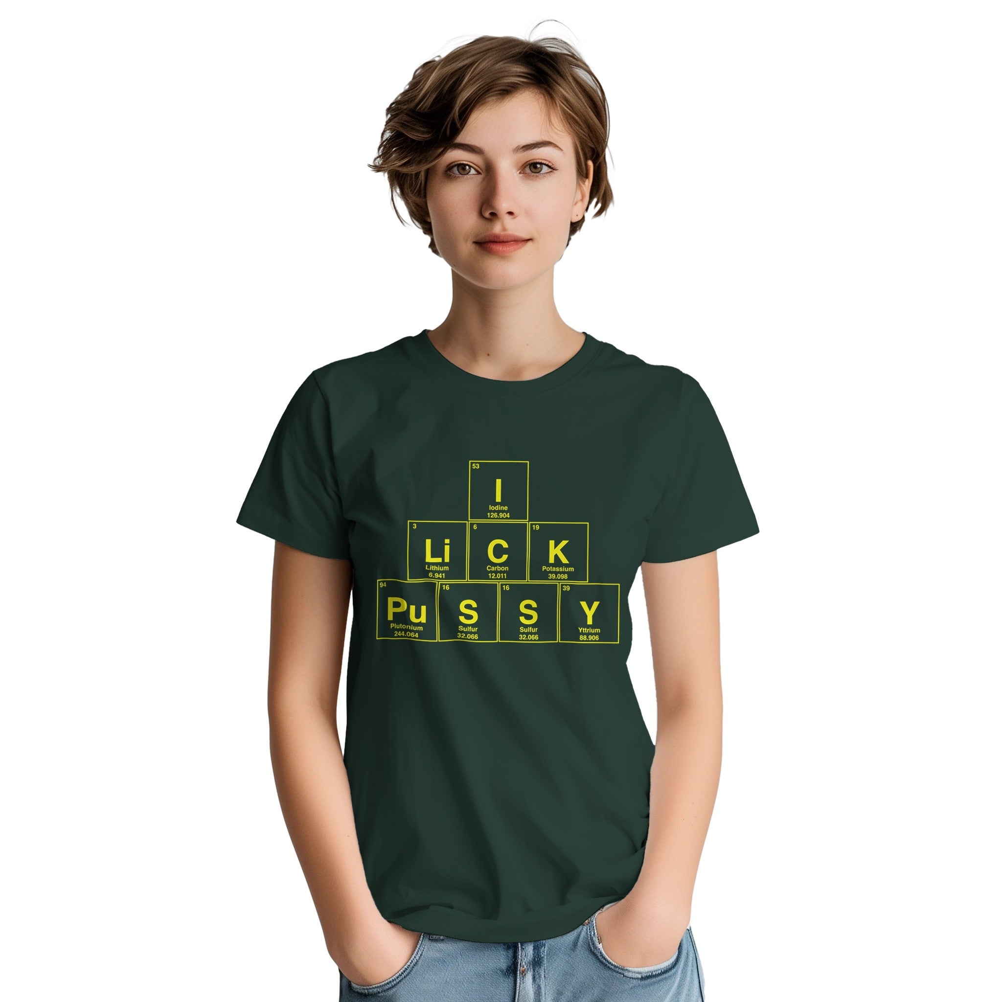 I LiCK PuSSY adult novelty forest green