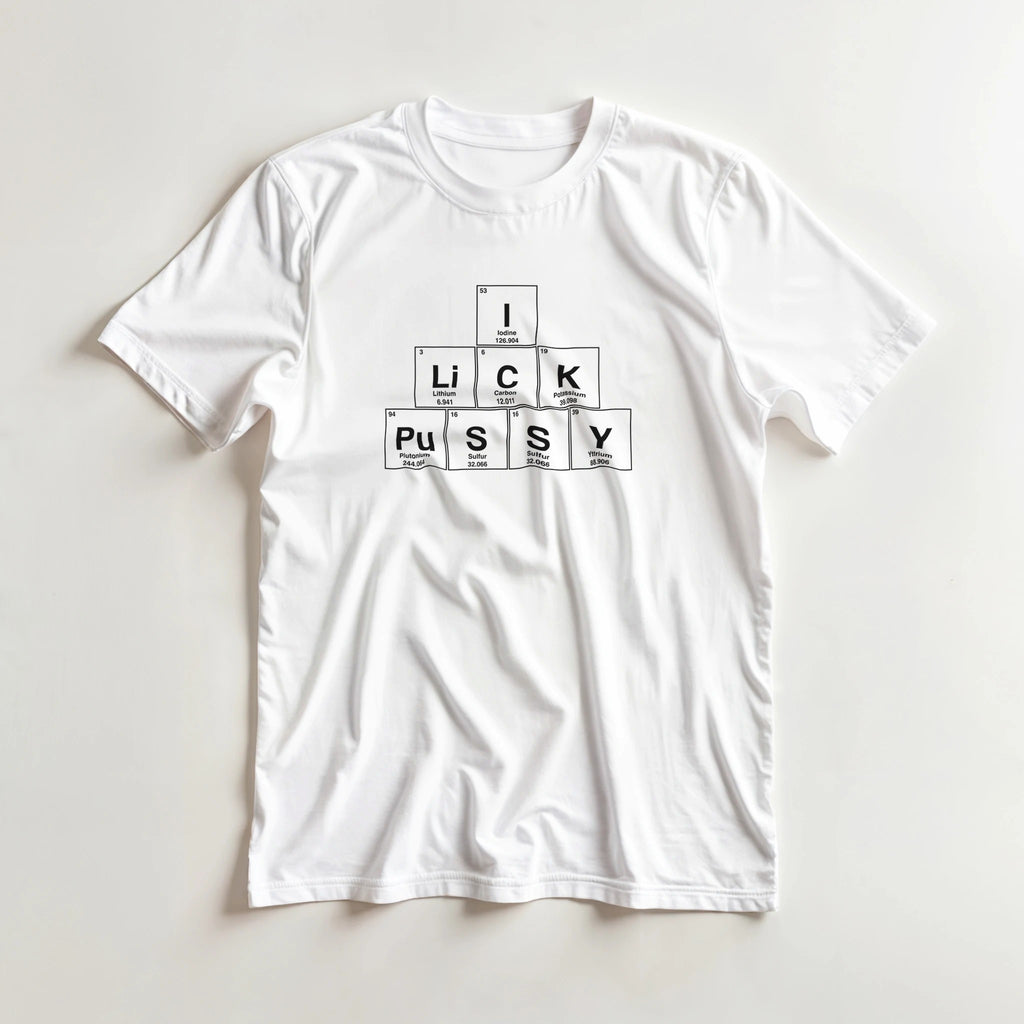 I LiCK PuSSY adult novelty white 2