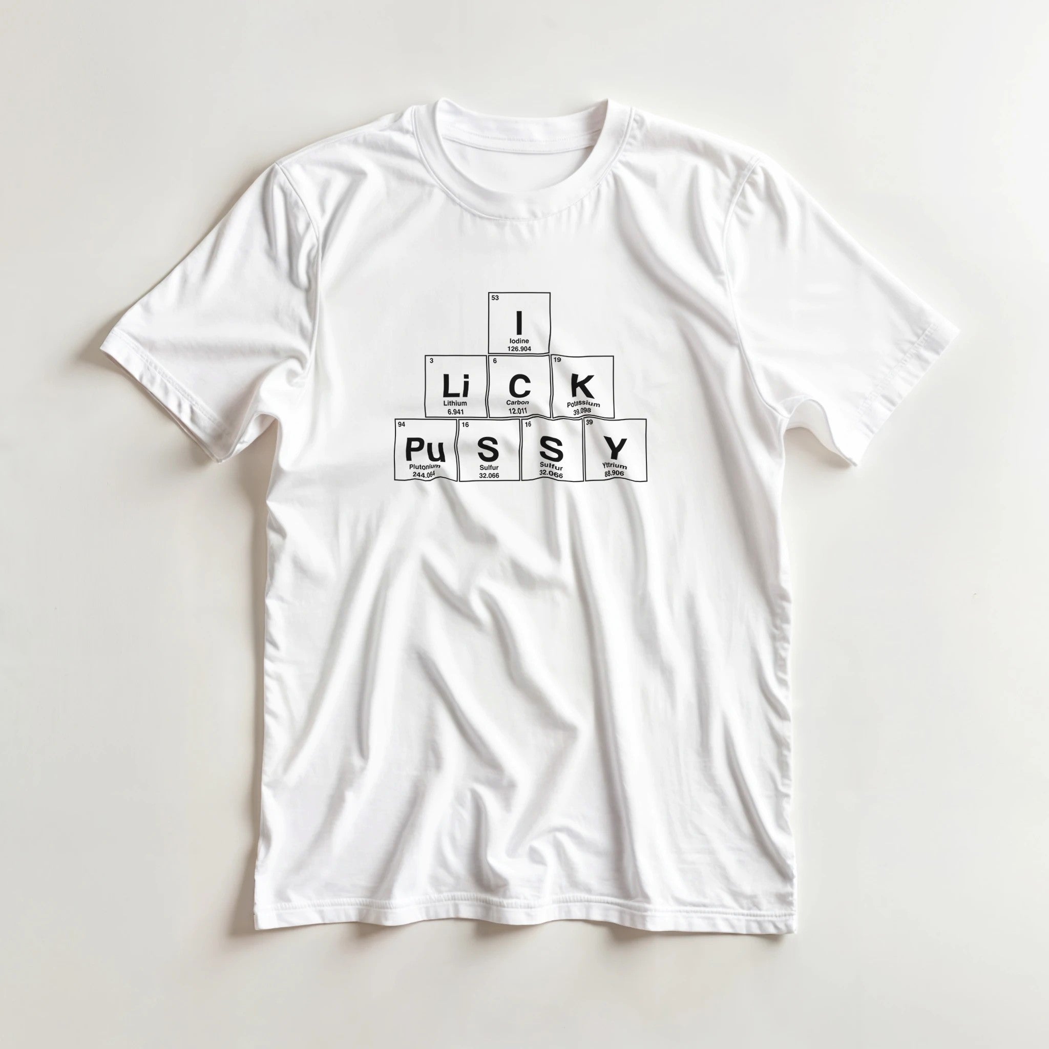 I LiCK PuSSY adult novelty white 2