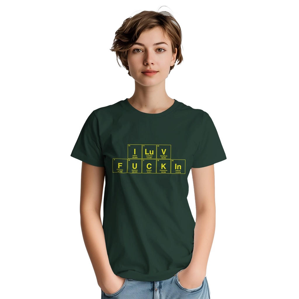 I LuV FUCKIn periodic table adult novelty tshirt sex