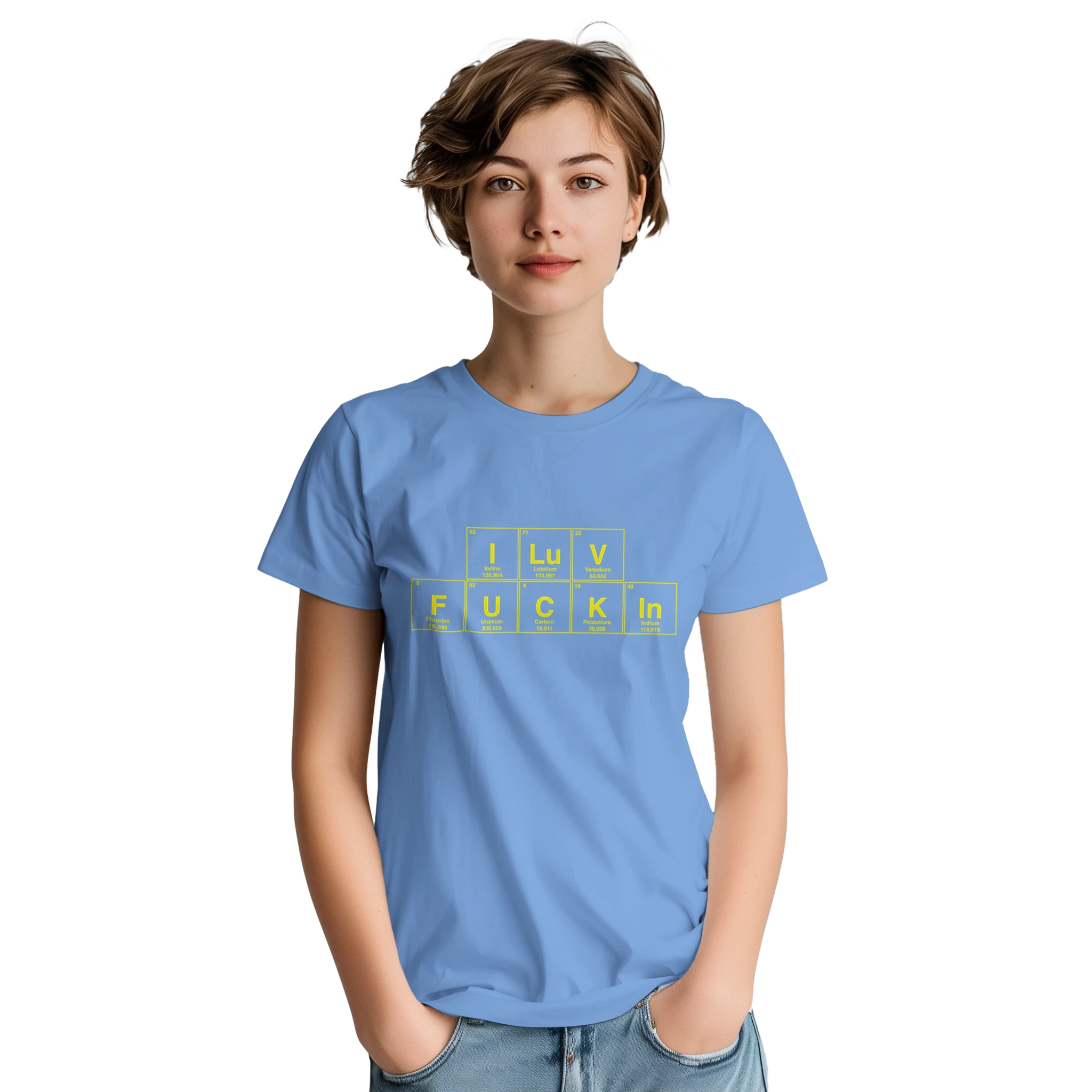 I LuV FUCKIn periodic table adult novelty tshirt sex light blue