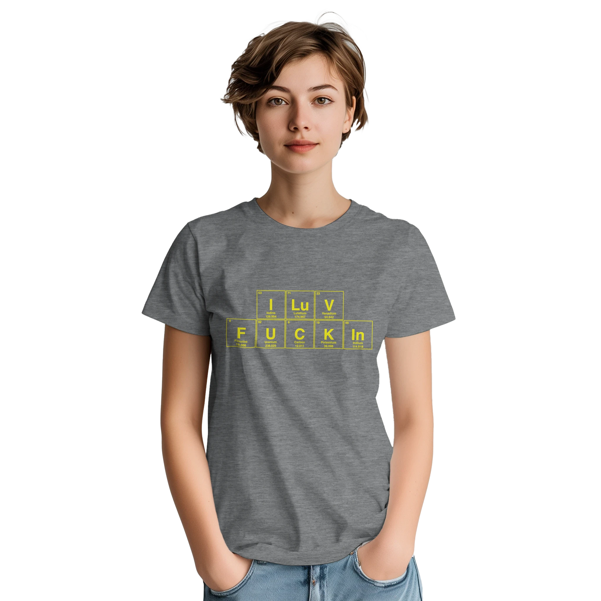 I LuV FUCKIn periodic table adult novelty tshirt sex sport grey
