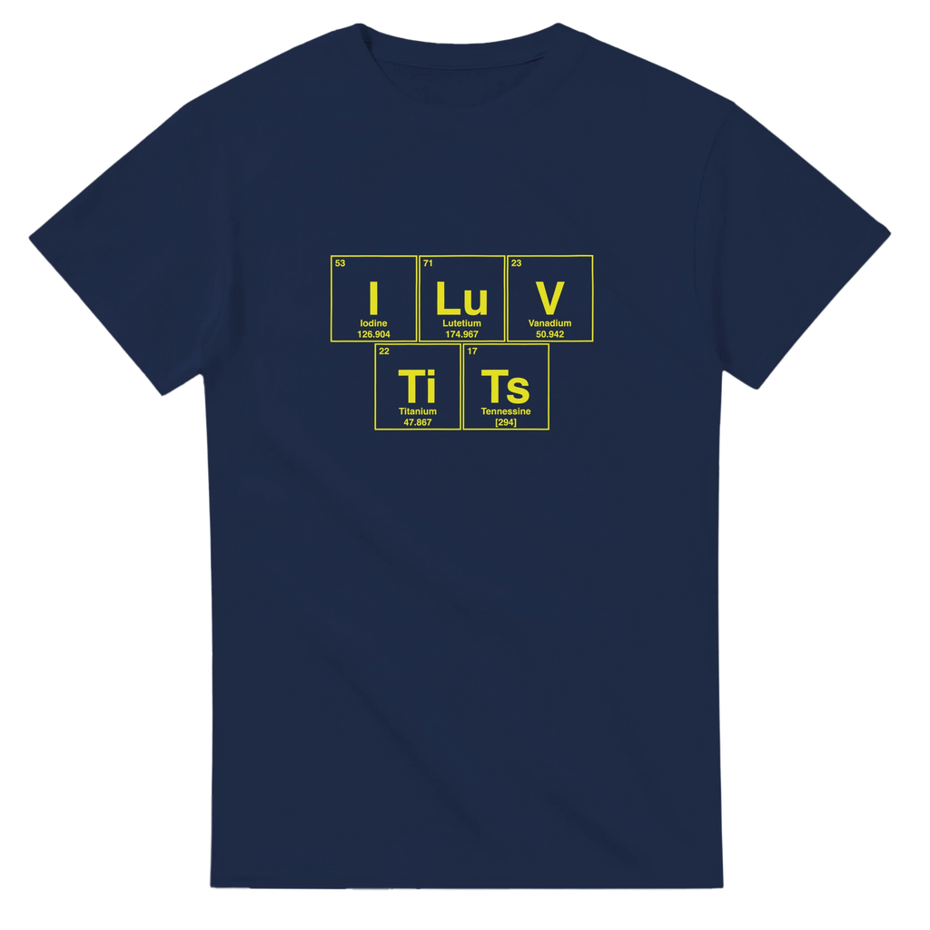 I LuV TiTs periodic table adult novelty tshirt navy blue 2