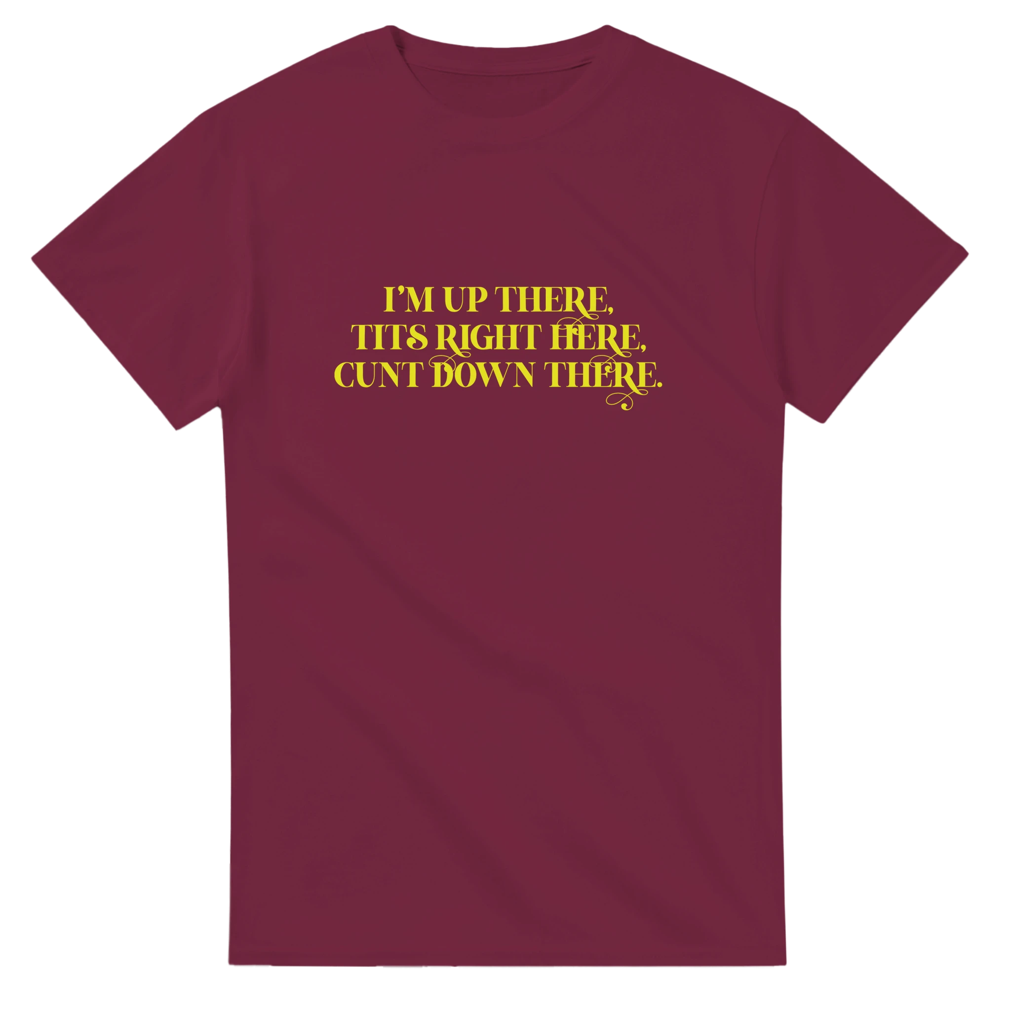 I'M UP THERE TITS RIGHT HERE CUNT DOWN THERE BURGUNDY