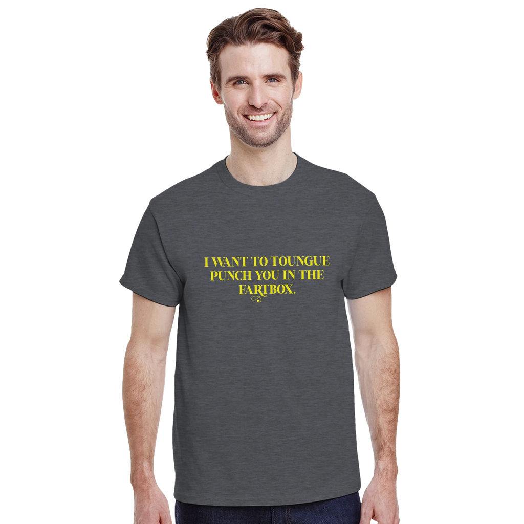 I WANT TO TONGUE PUNCH YOU IN THE FARTBOX ADULT NOVELTY TSHIRT GRAPHITE HEATHER 10