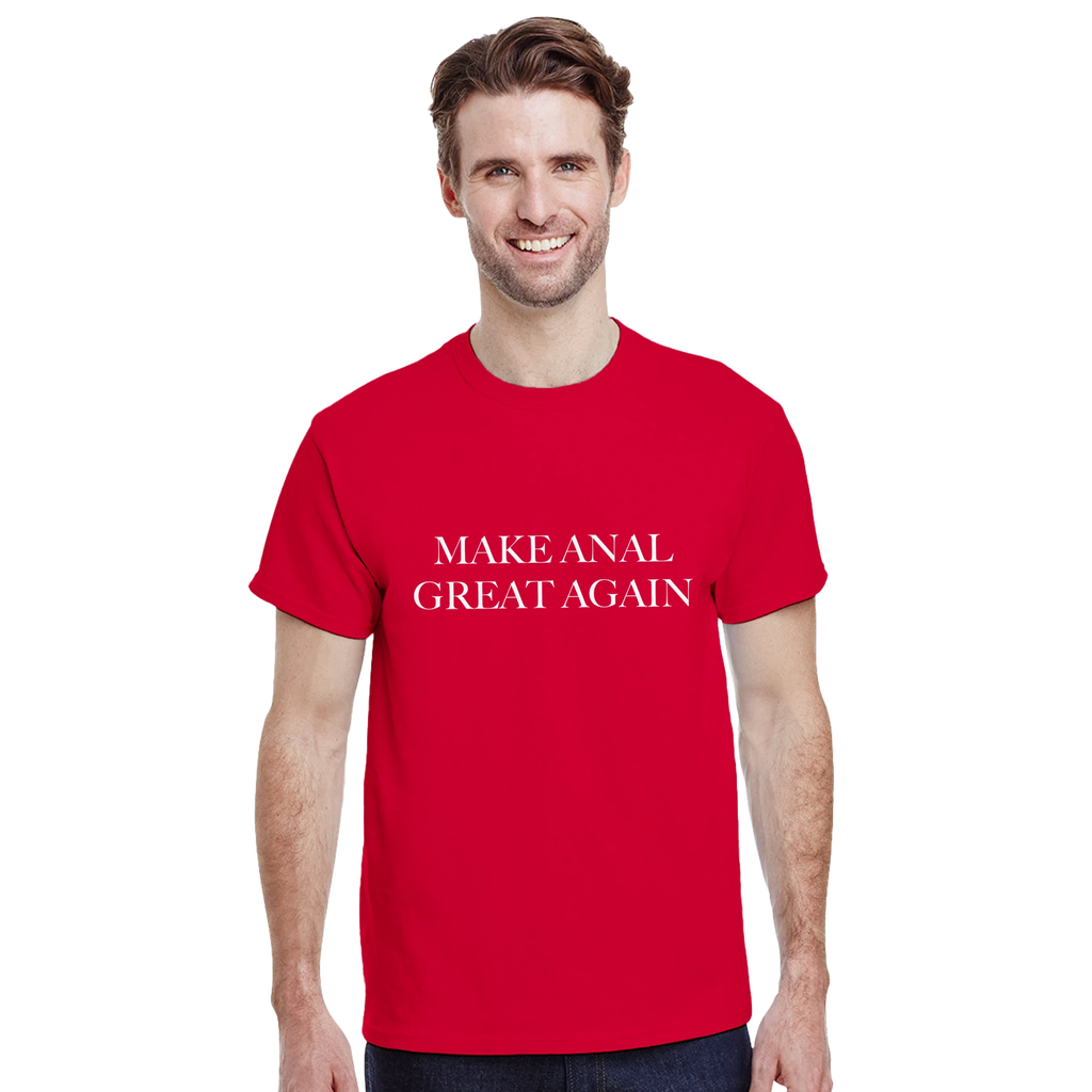 MAKE ANAL GREAT AGAIN adult novelty tshirt sex 4