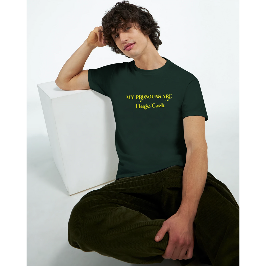 MY PRONOUNS ARE HUGE COCK ADULT TSHIRT FOREST GREEN 2
