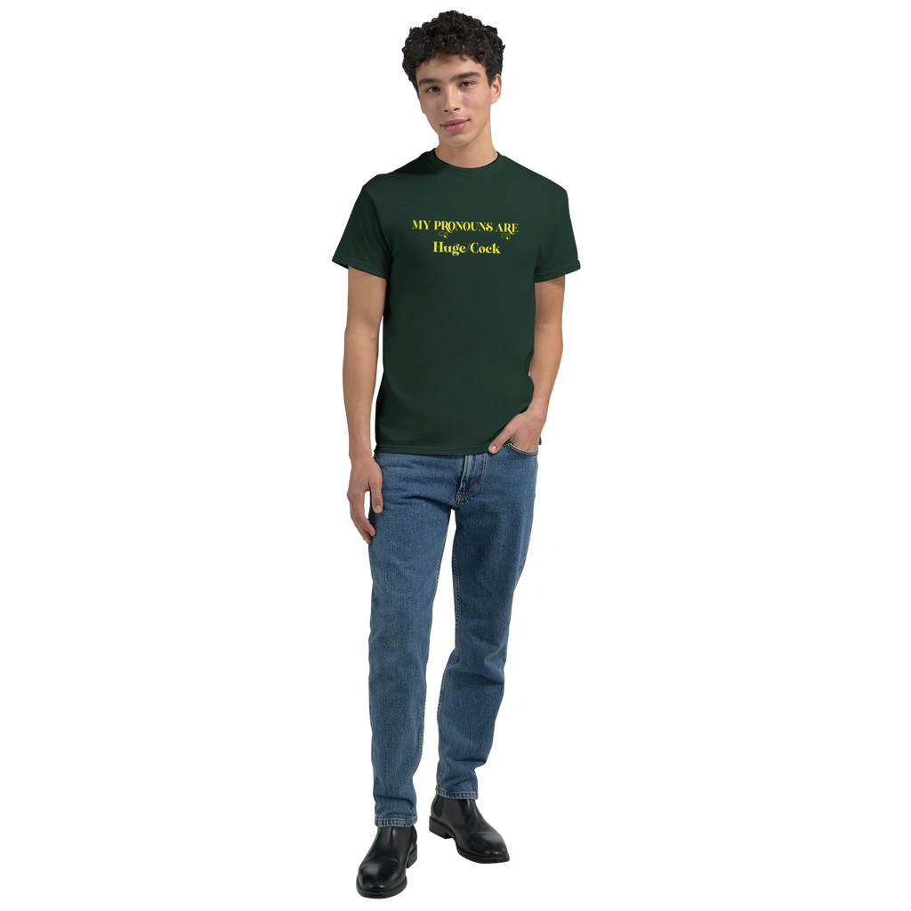 MY PRONOUNS ARE HUGE COCK ADULT TSHIRT FOREST GREEN 3