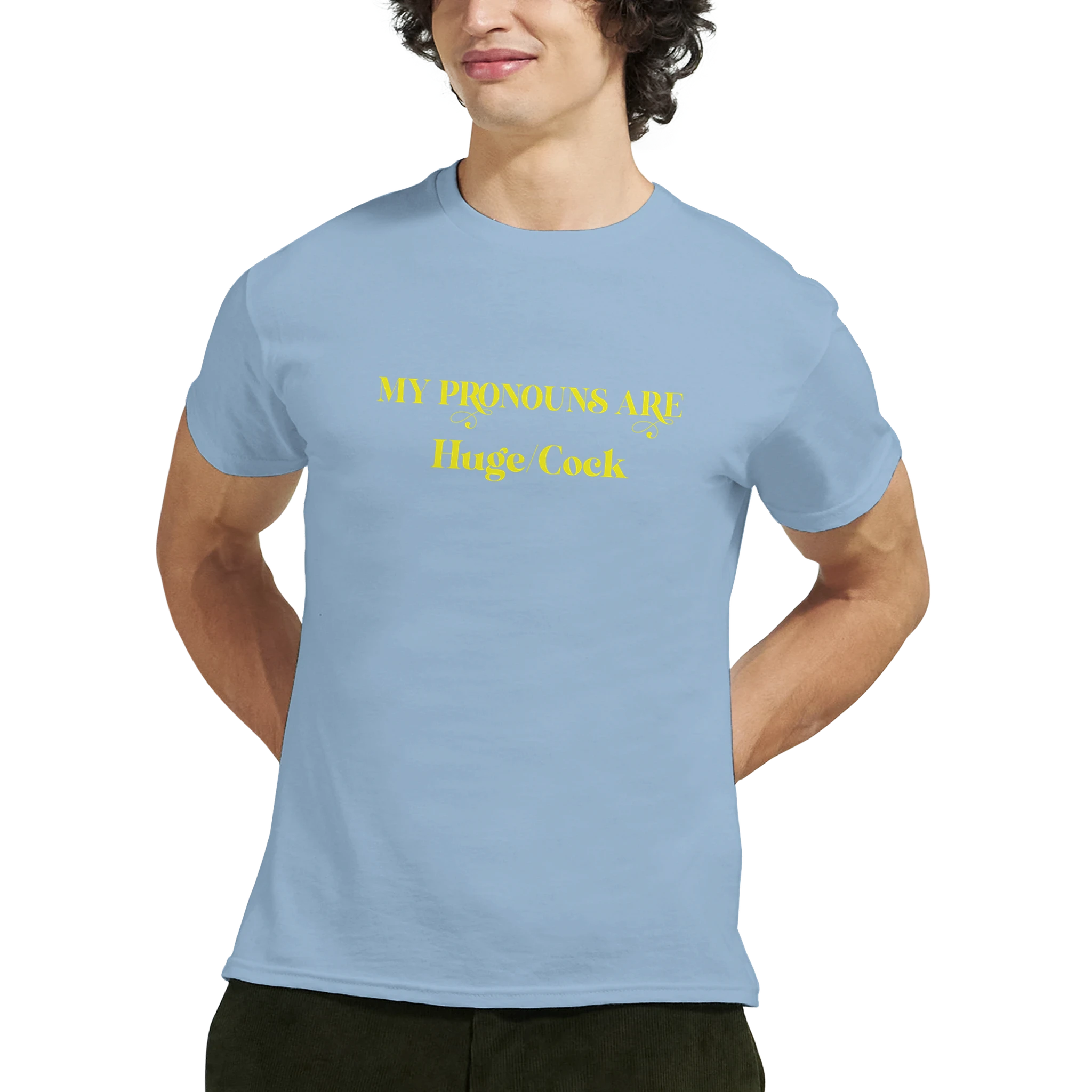 MY PRONOUNS ARE HUGE COCK ADULT TSHIRT LIGHT BLUE