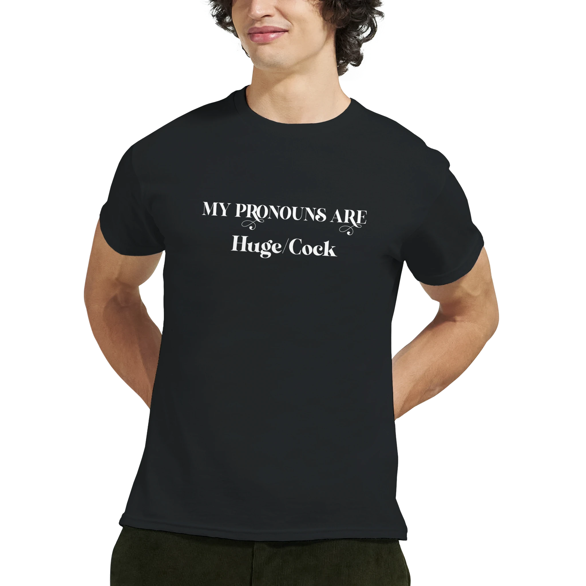 MY PRONOUNS ARE HUGE COCK ADULT TSHIRT NOVELTY BLACK
