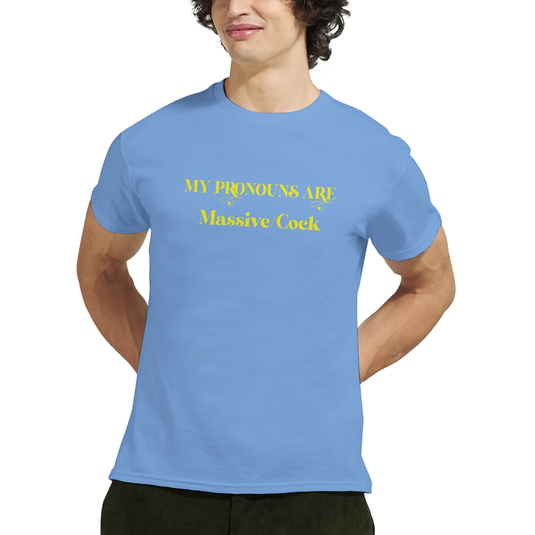 MY PRONOUNS ARE MASSIVE COCK LIGHT BLUE 2