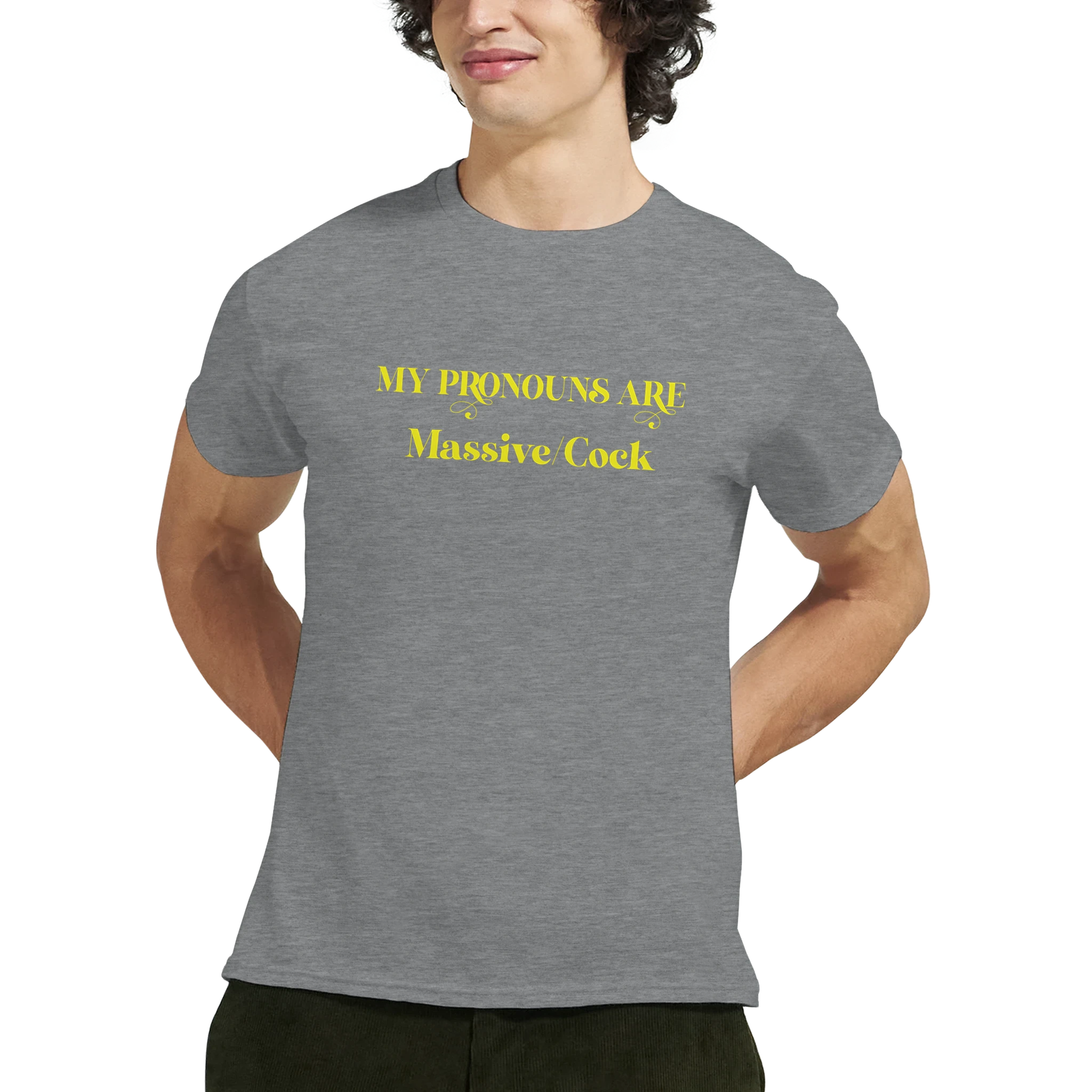 MY PRONOUNS ARE MASSIVE COCK SPORT GREY