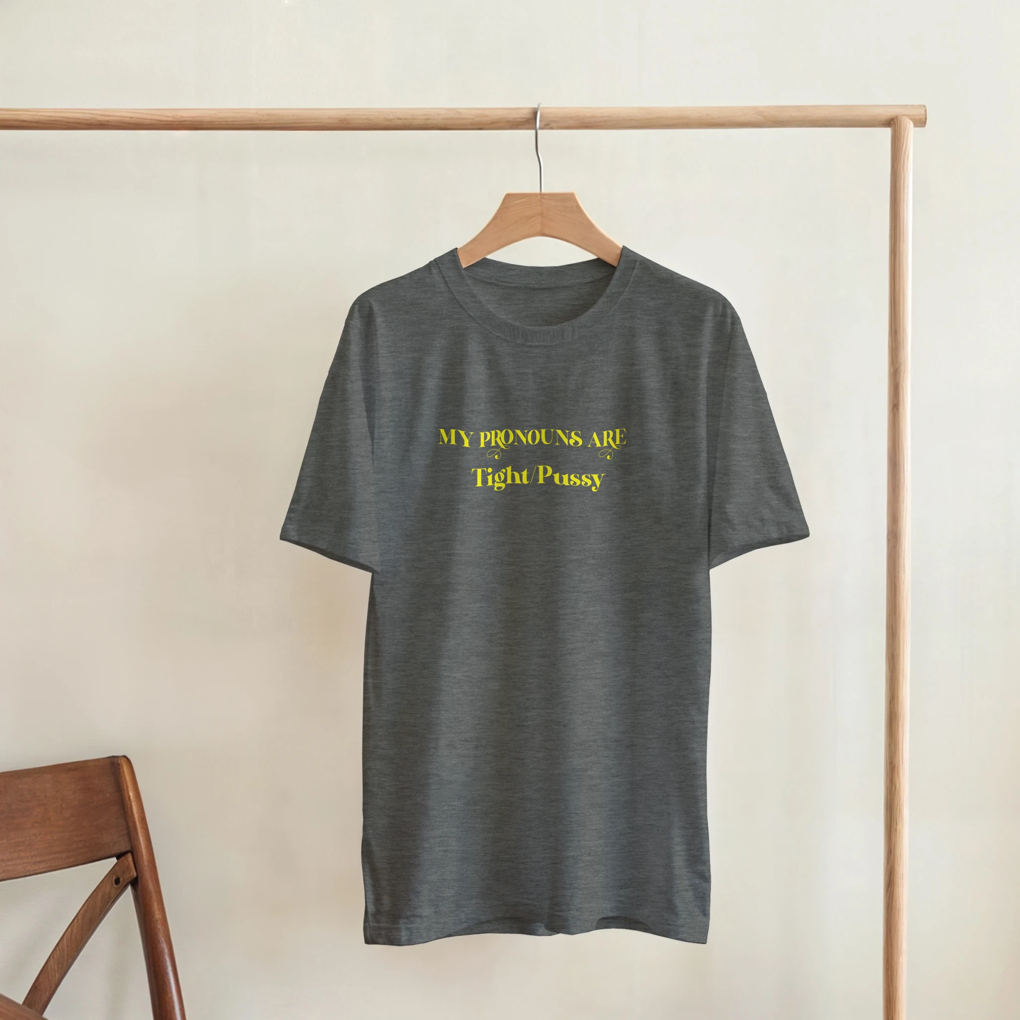 MY PRONOUNS ARE TIGHT PUSSY GRAPHITE HEATHER 5