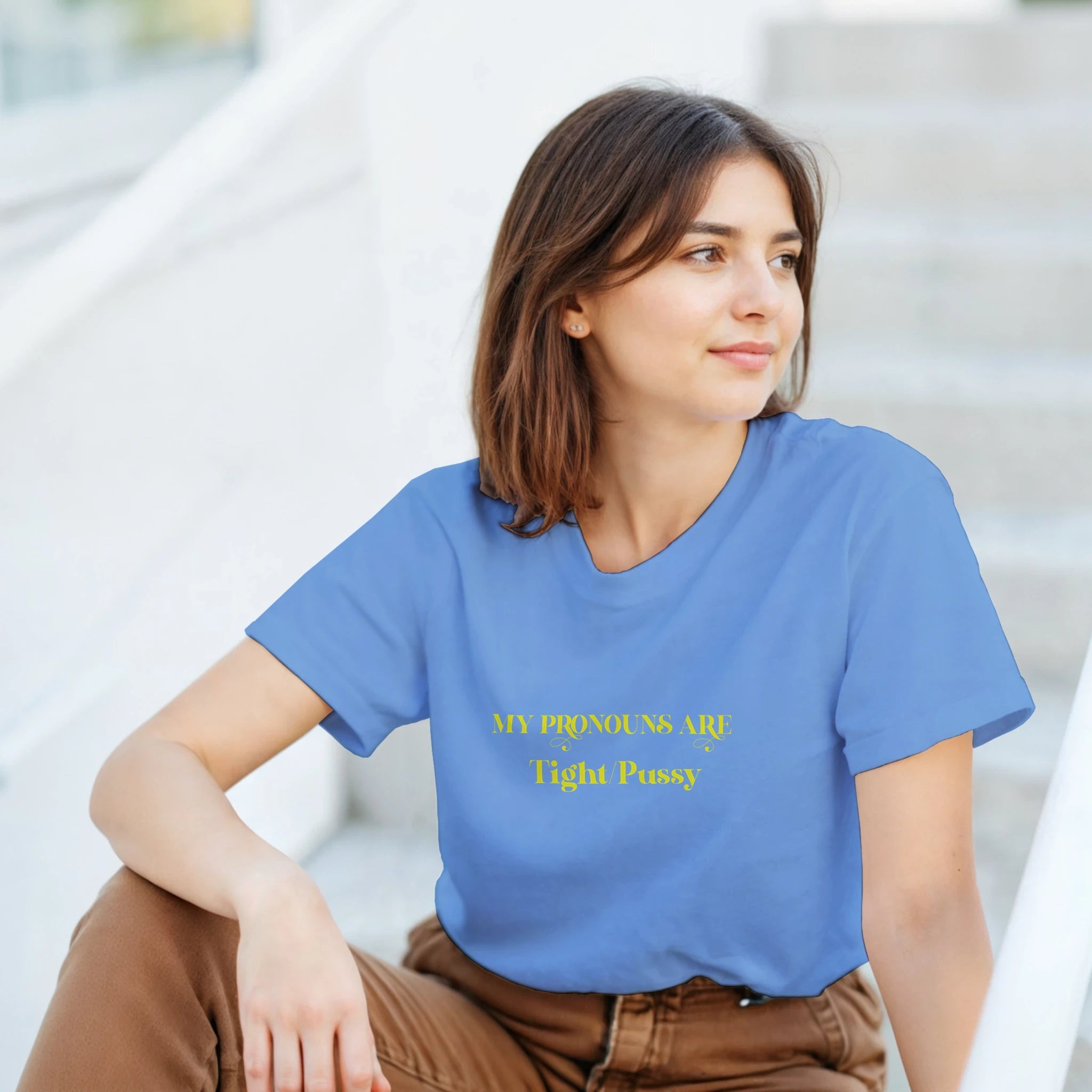 MY PRONOUNS ARE TIGHT PUSSY LIGHT BLUE