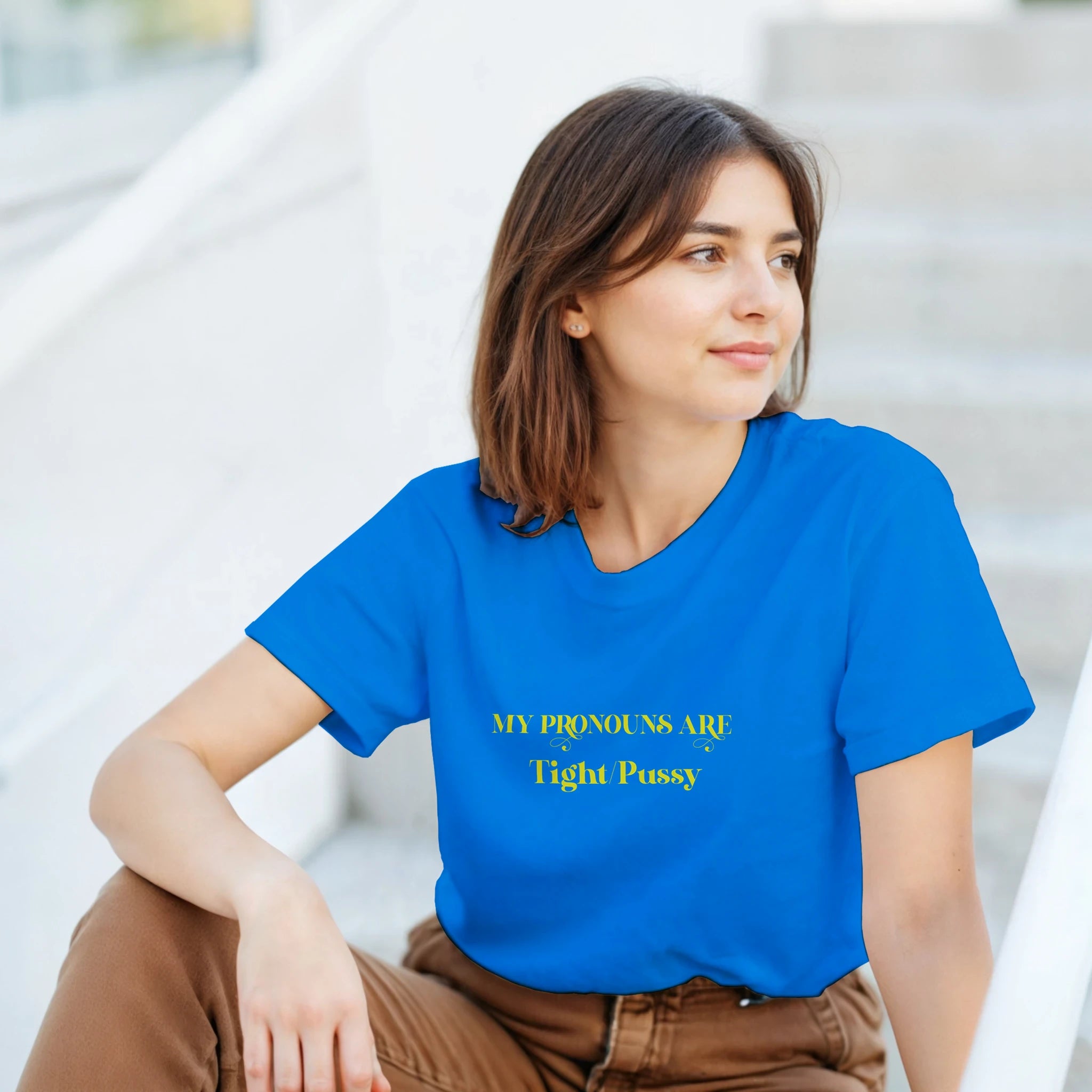 MY PRONOUNS ARE TIGHT PUSSY ROYAL BLUE