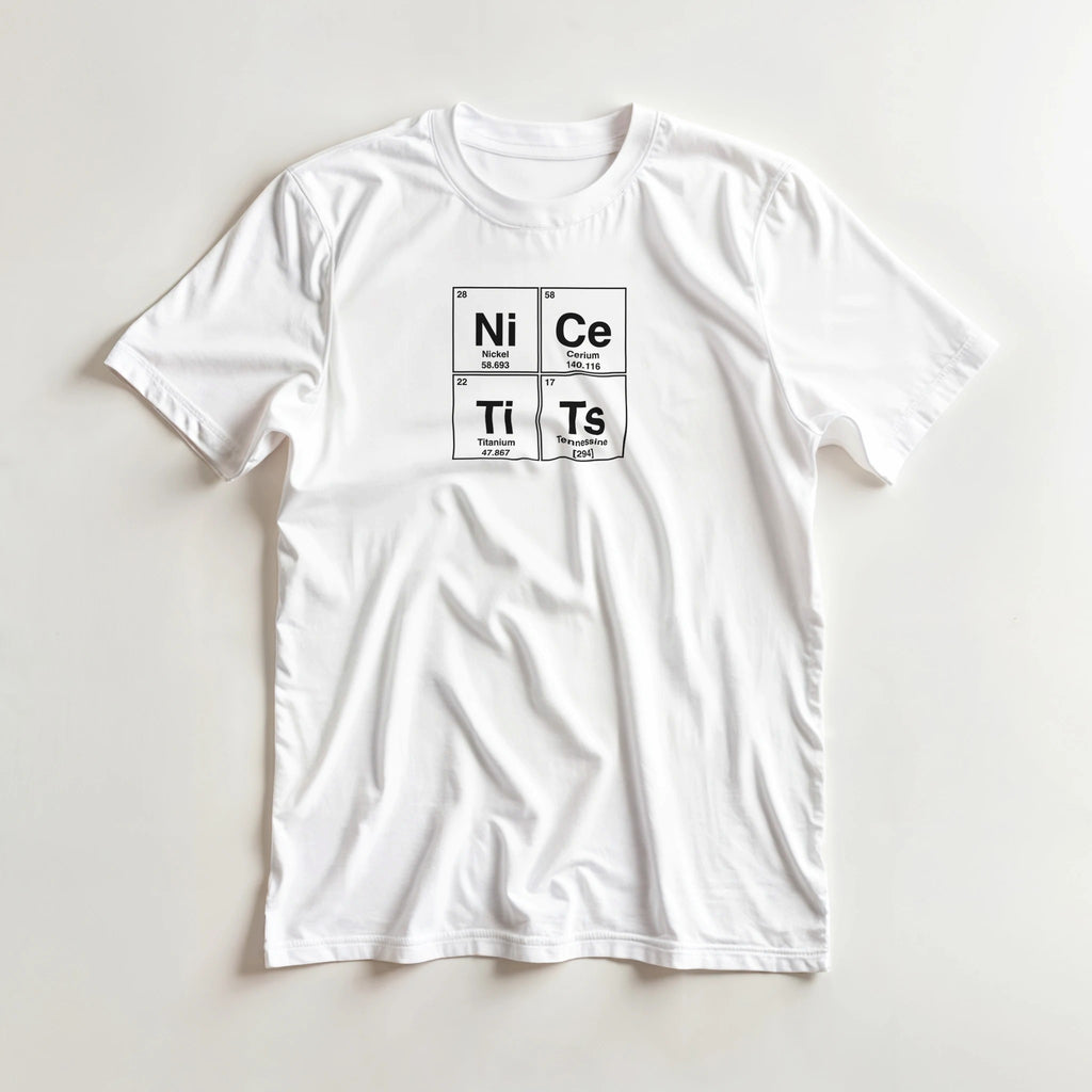 NiCe TiTs periodic table adult novelty tshirt sex white 2