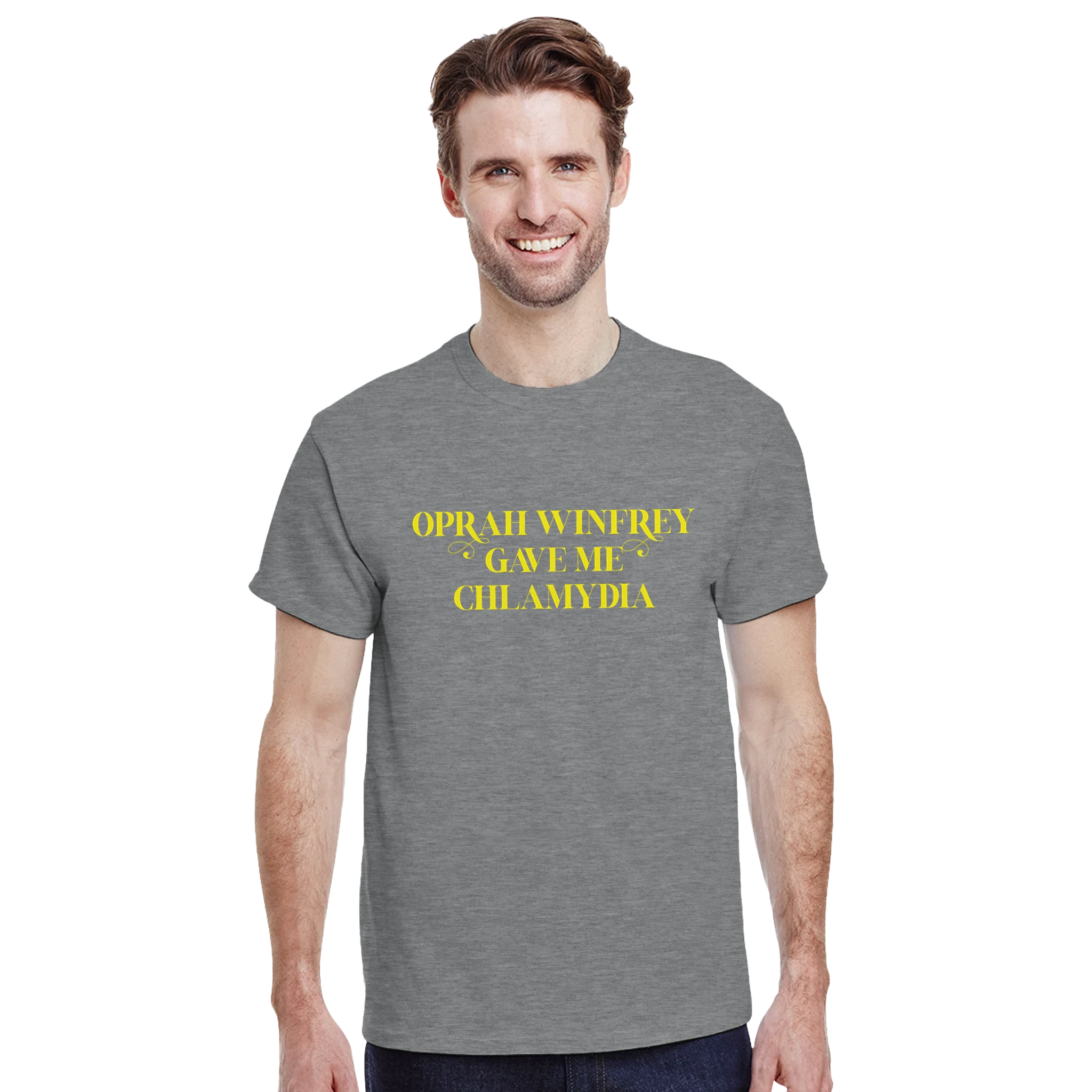 OPRAH WINFREY GAVE ME CHLAMYDIA ADULT NOVELTY TSHIRT SPORT GREY