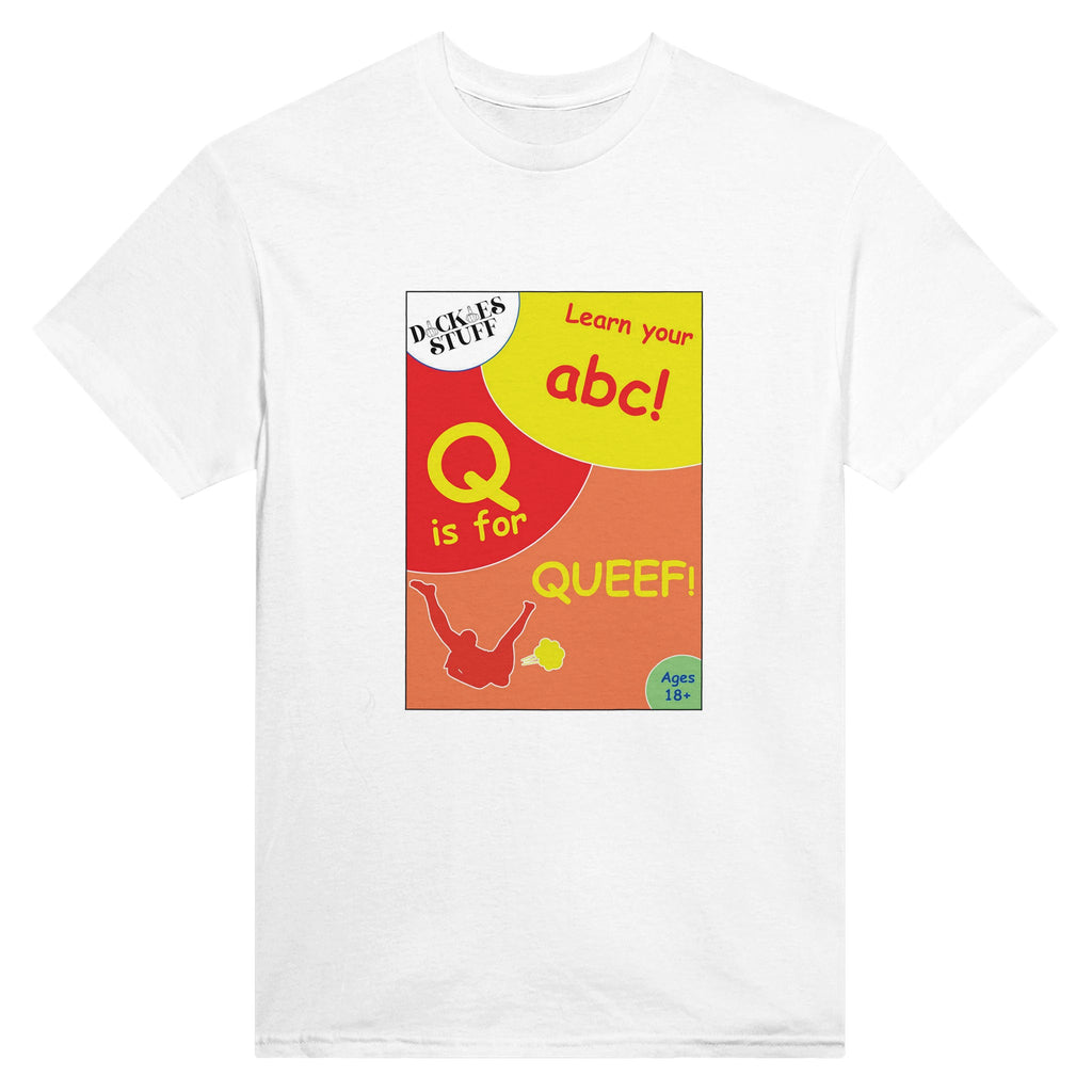 Q is for Queef adult novelty tshirt abc sex