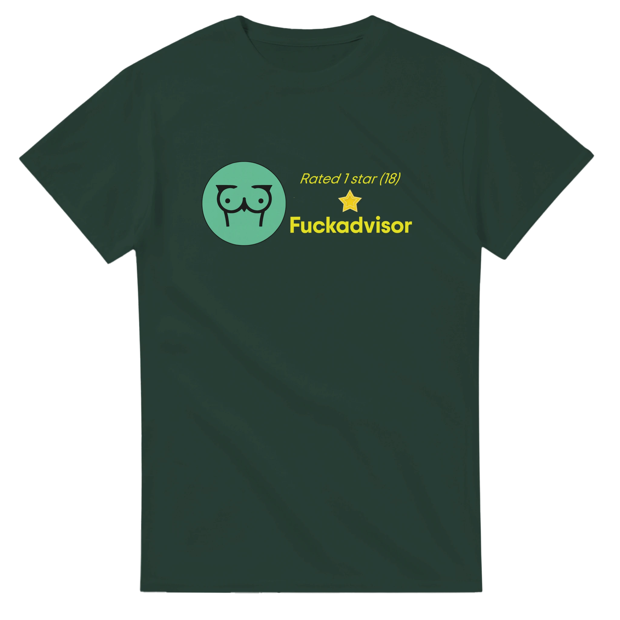 RATED 1 STAR ON FUCKADVISOR (18) adult novelty tshirt sex forest green