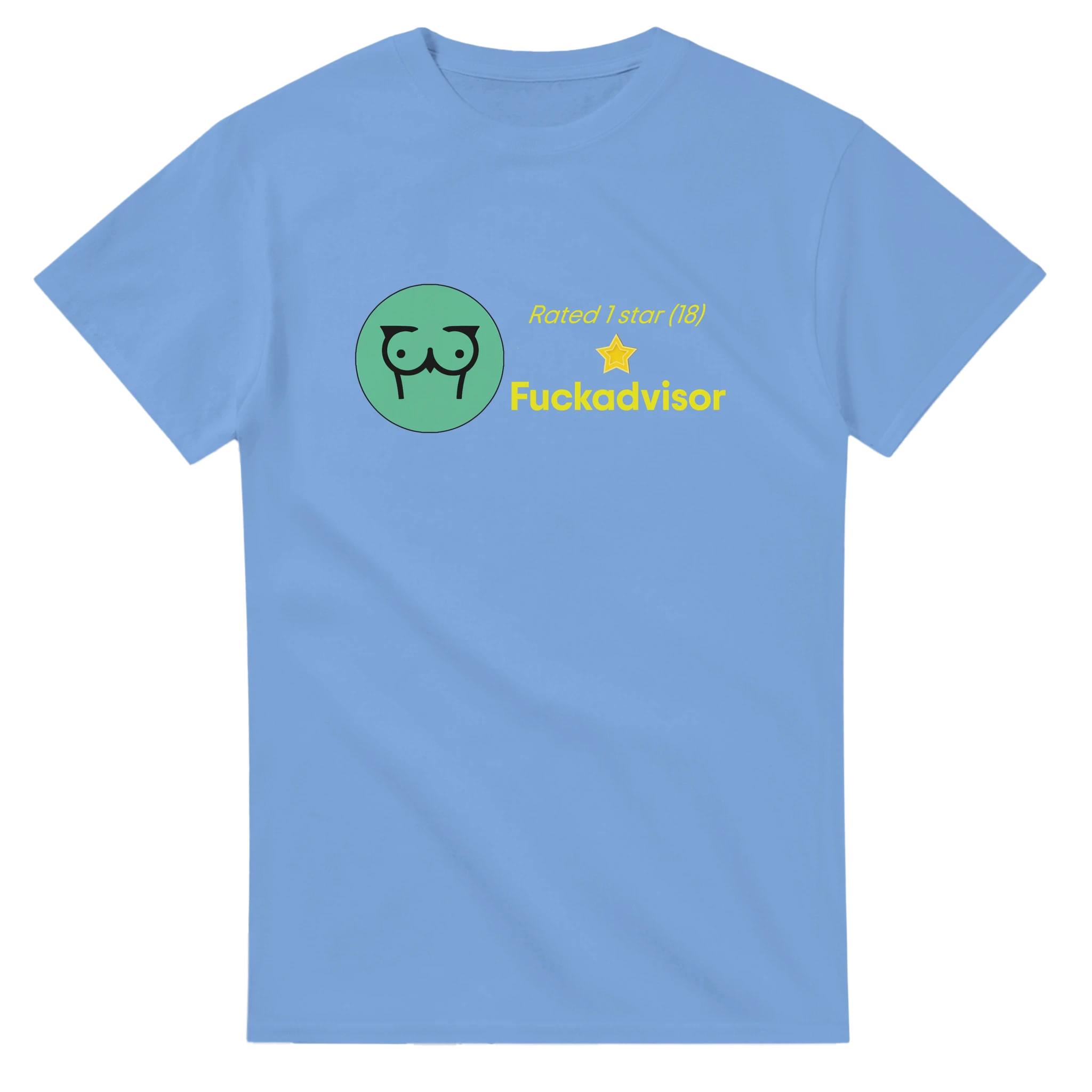 RATED 1 STAR ON FUCKADVISOR (18) adult novelty tshirt sex light blue