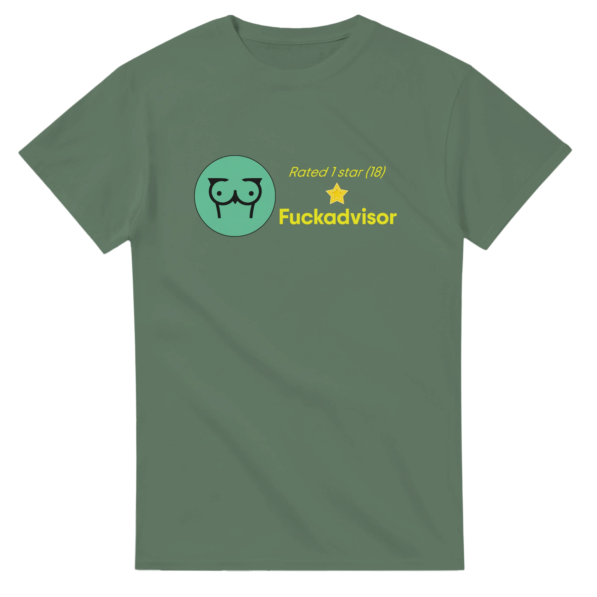 RATED 1 STAR ON FUCKADVISOR (18) adult novelty tshirt sex military green