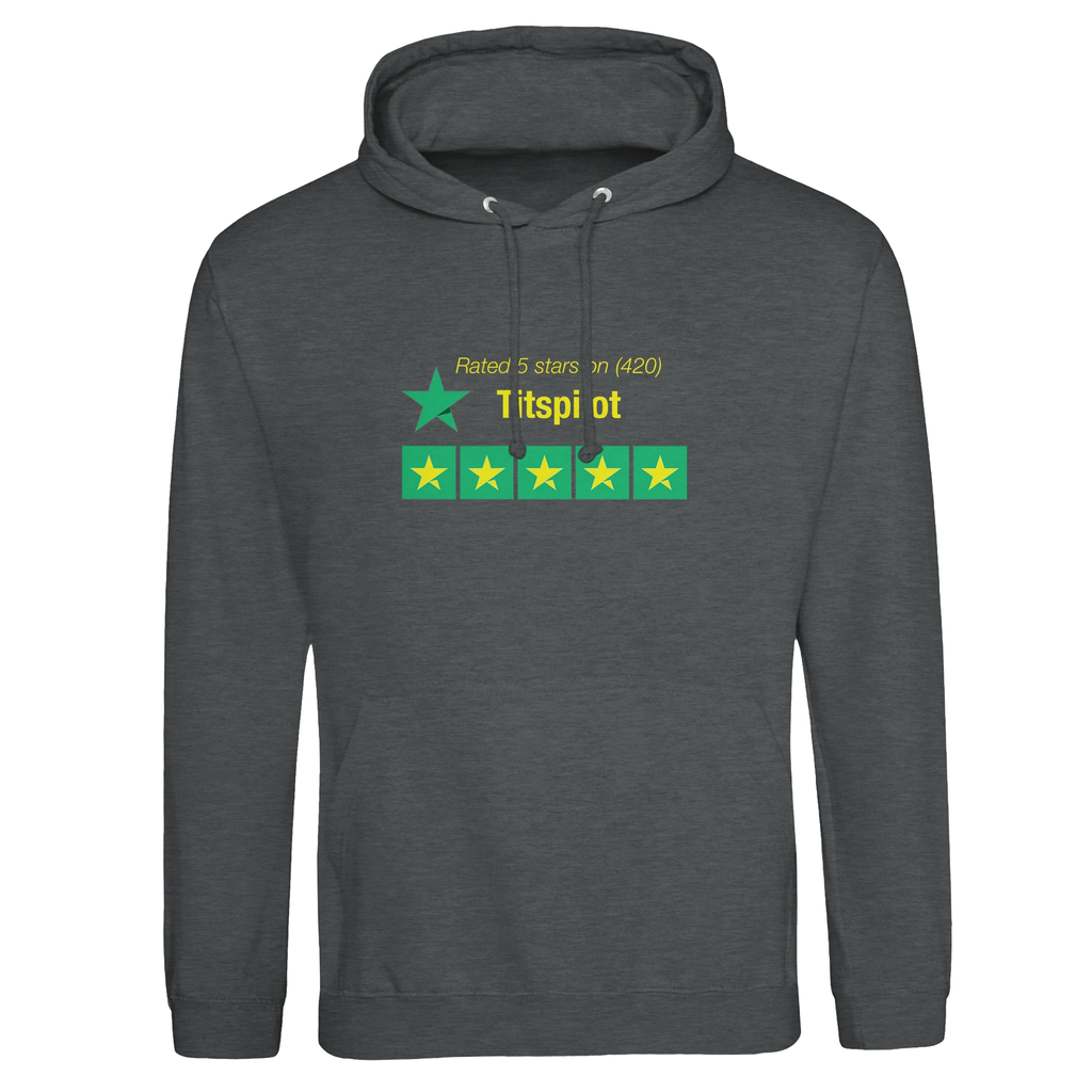 RATED 5 STARS ON TITSPILOT 420 EDITION ADULT NOVELTY HOODIE GREY