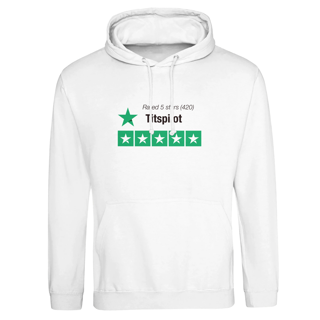 RATED 5 STARS ON TITSPILOT 420 EDITION ADULT NOVELTY HOODIE WHITE