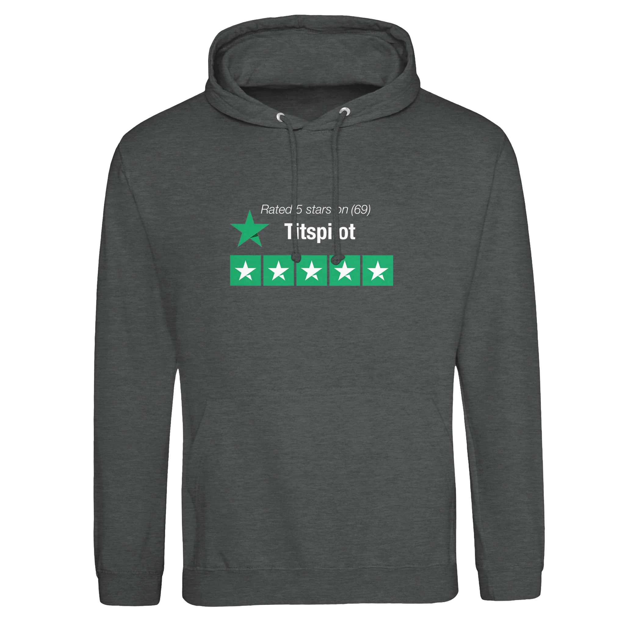 RATED 5 STARS ON TITSPILOT 69 EDITION CHARCOAL GREY