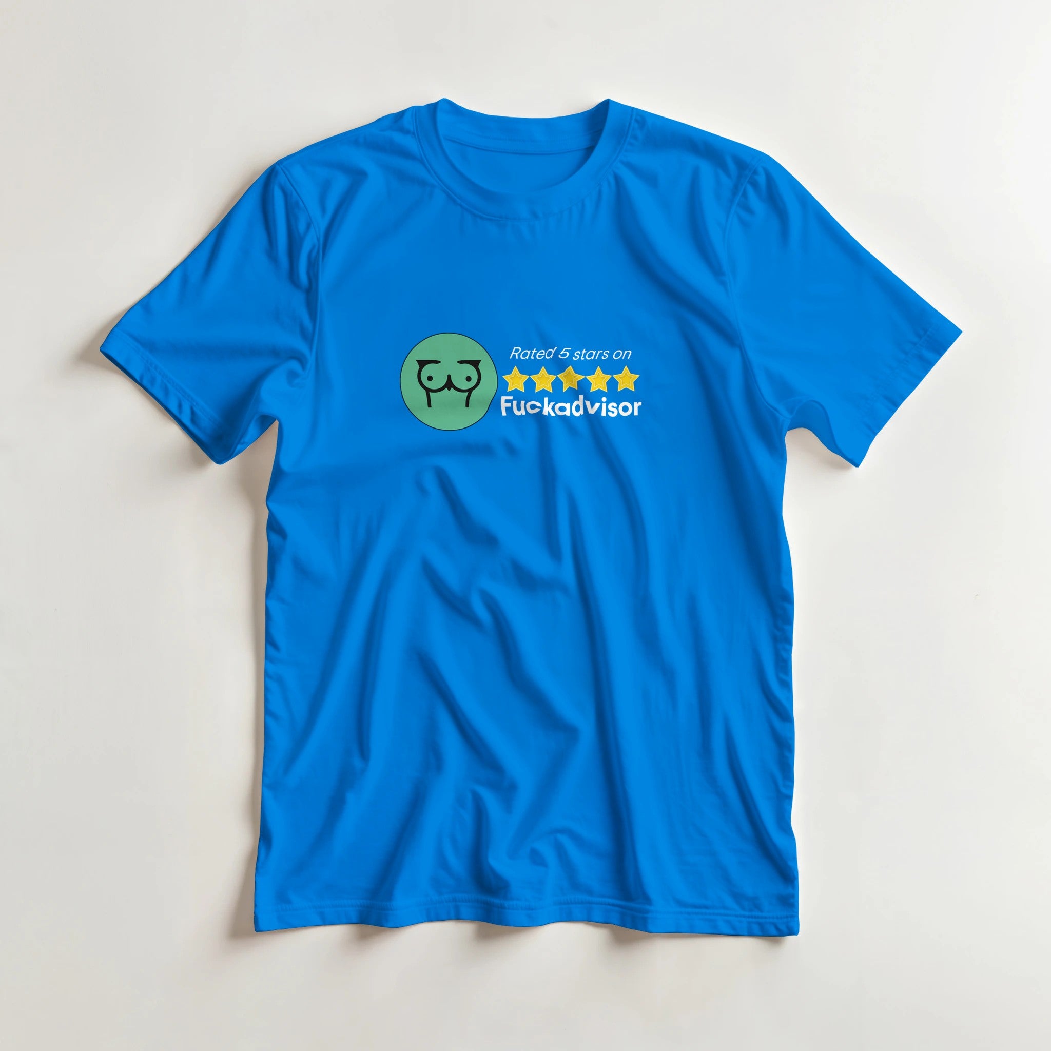 Rated 5 Stars On Fuckadvisor adult novelty tshirt sex royal blue