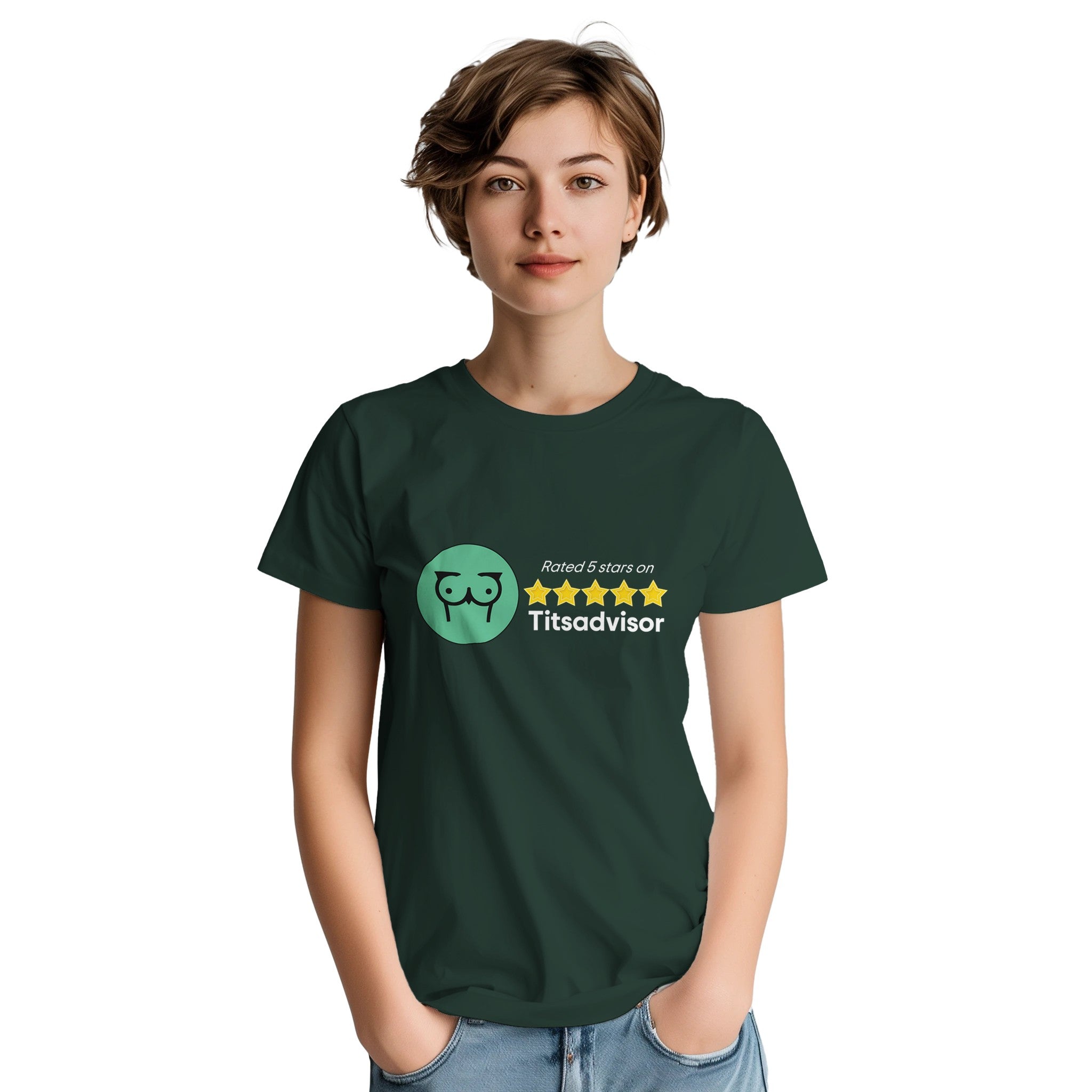 Rated 5 Stars on Titsadvisor adult novelty tshirt forest green