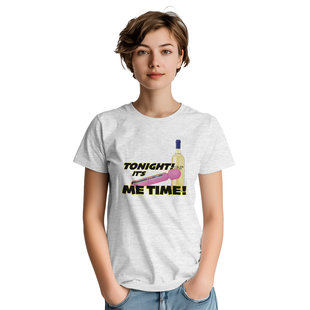 TONIGHT IT'S ME TIME! LADIES EDITIONS NOVELTY ADULT SHIRT