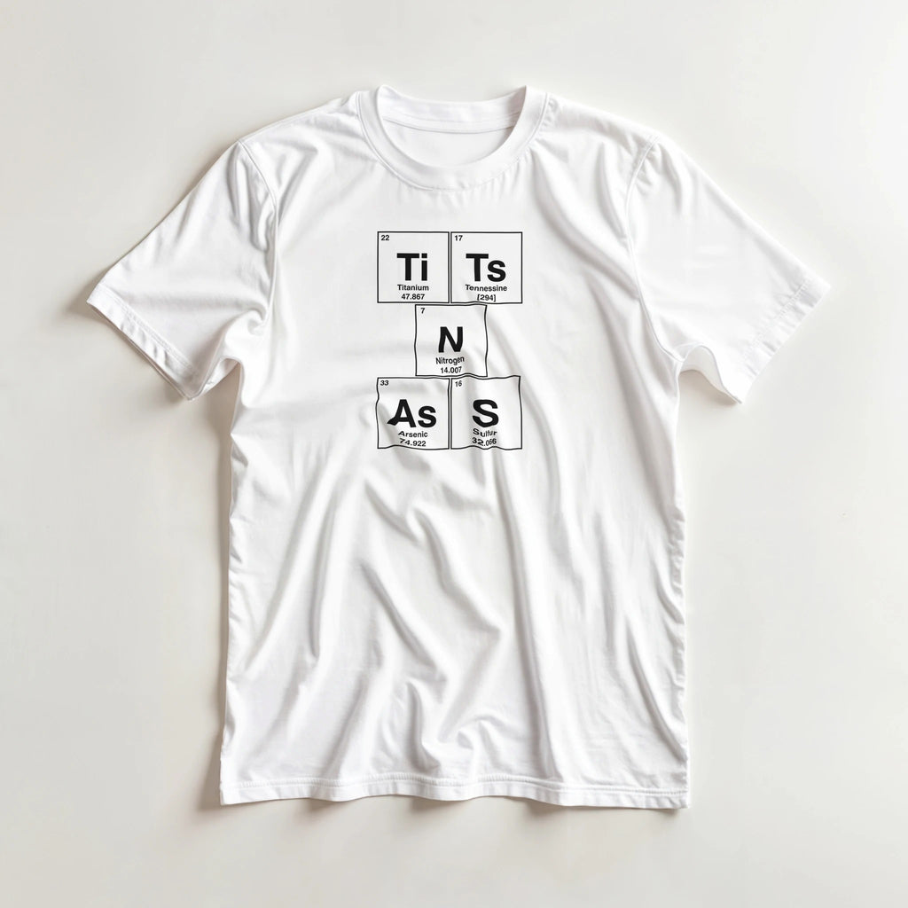 TiTs N AsS periodic table adult novelty tshirt sex white