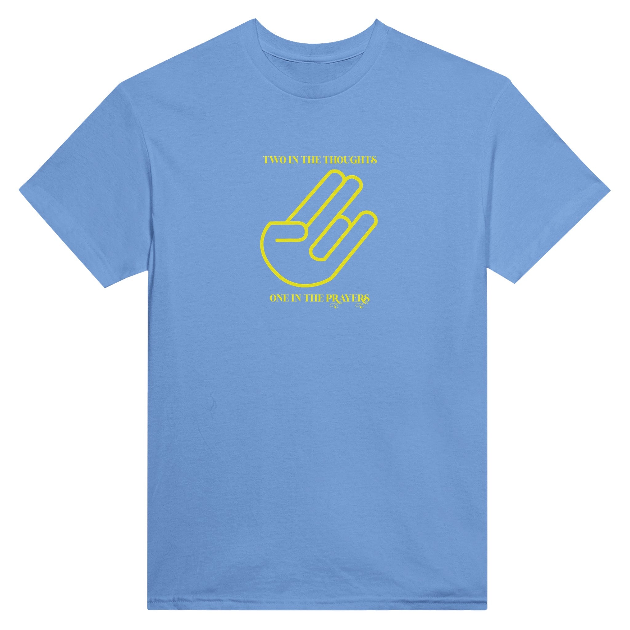 Two in the Thoughts One in the Prayers light blue yellow