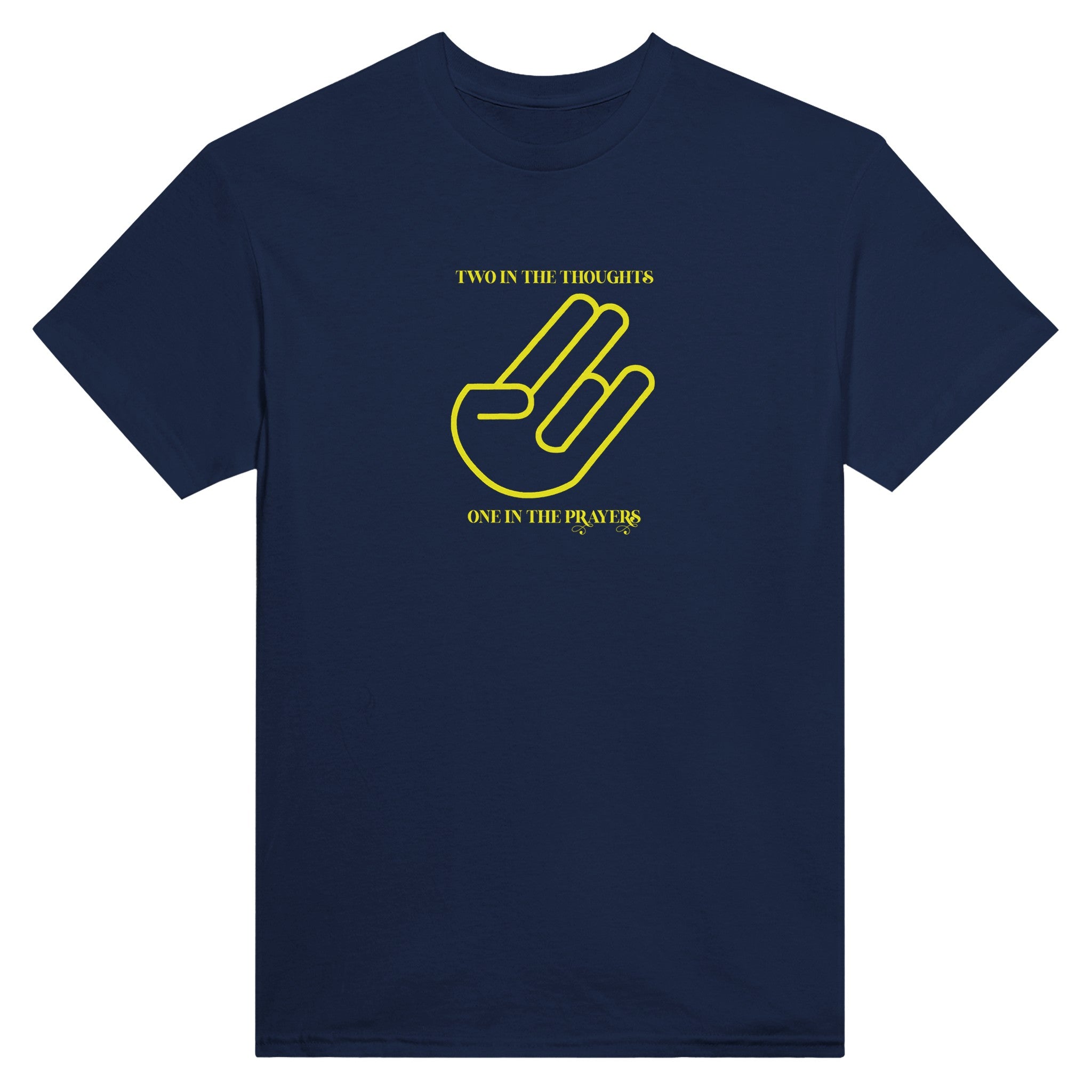 Two in the Thoughts One in the Prayers navy blue