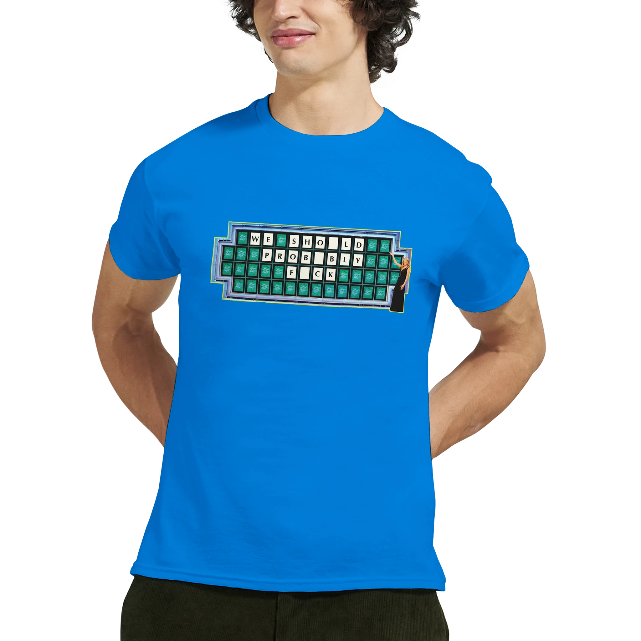 WE SHOULD PROBABLY FUCK ADULTY NOVELTY MEME ROYAL BLUE