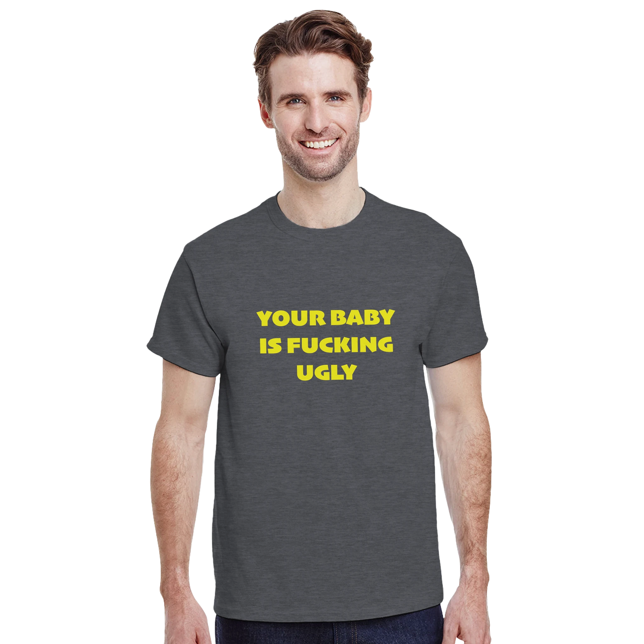 YOUR BABY IS FUCKING UGLY ADULT NOVELTY TSHIRT