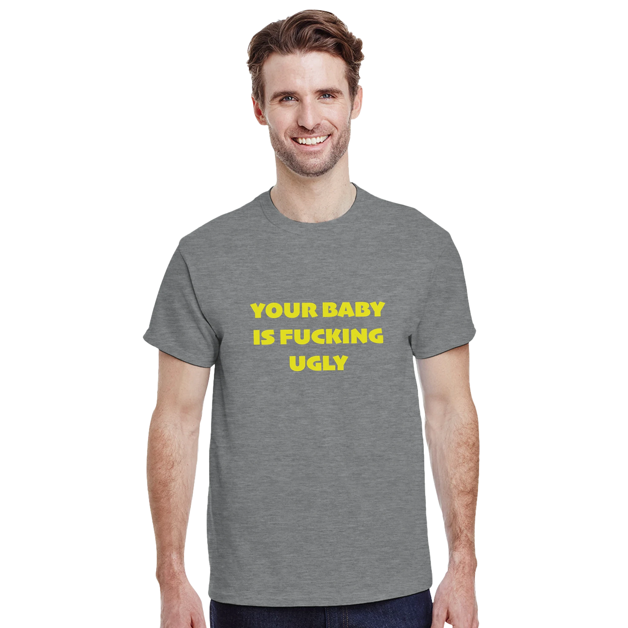 YOUR BABY IS FUCKING UGLY ADULT NOVELTY TSHIRT SPORT GREY