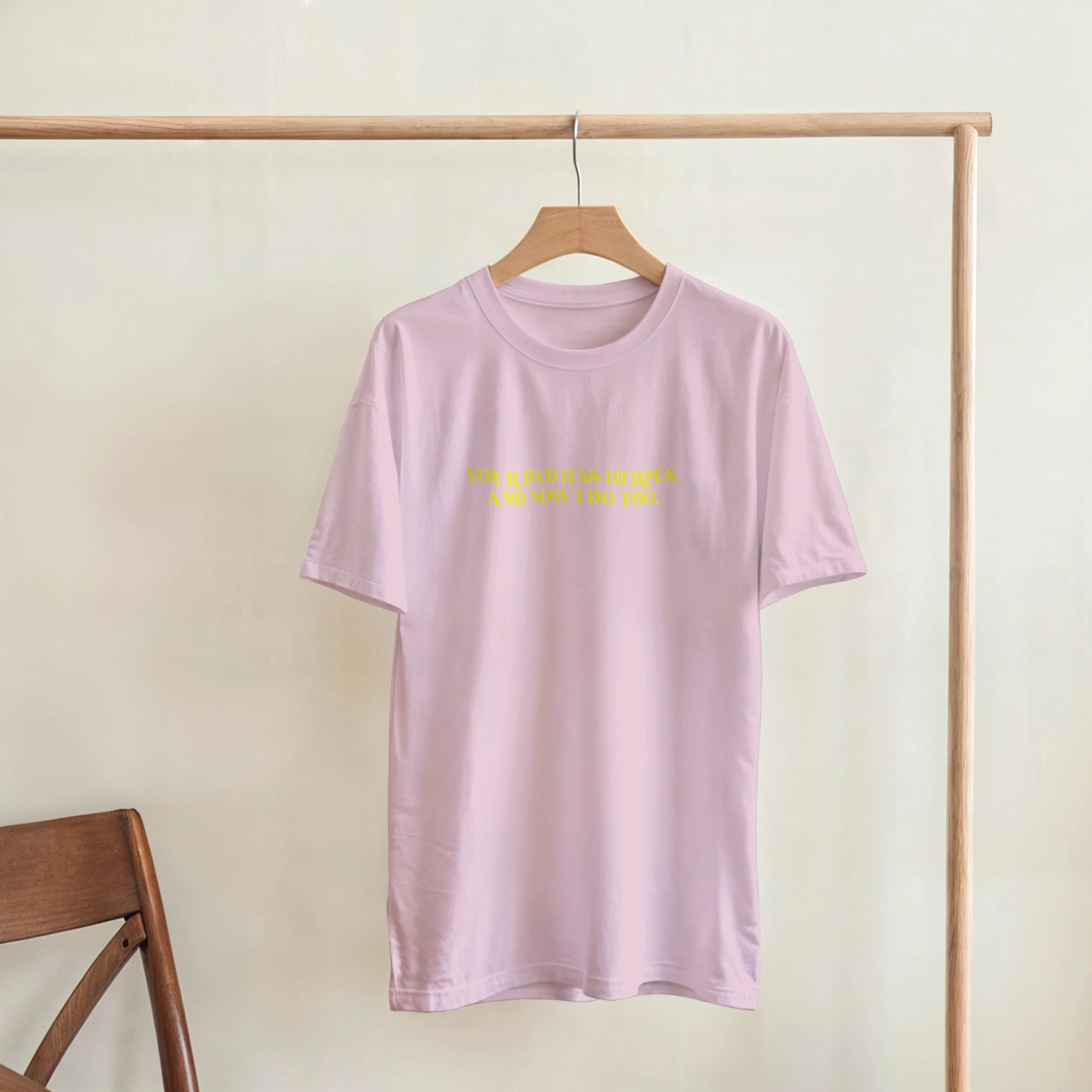 YOUR DAD HAS HERPES AND NOW I DO TOO PINK