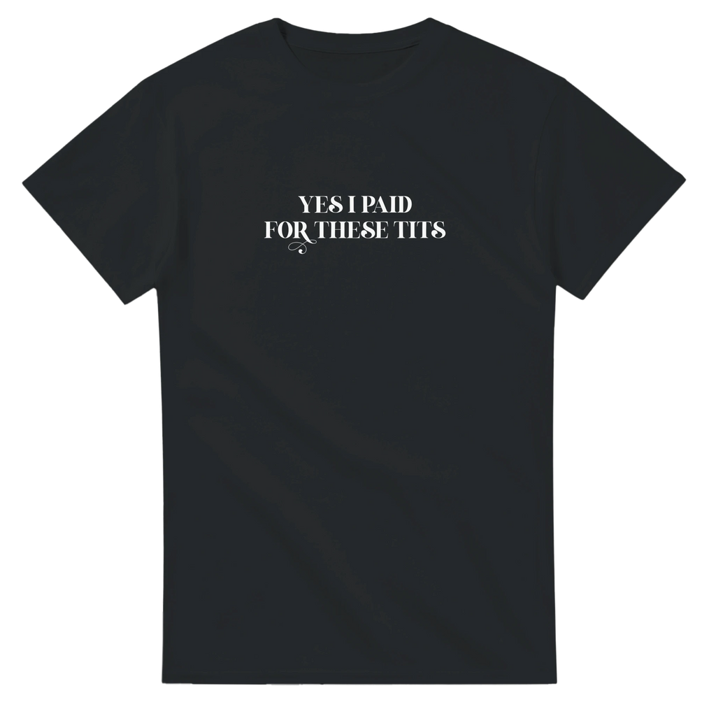Yes I paid for these tits adult novelty tshirt black 3