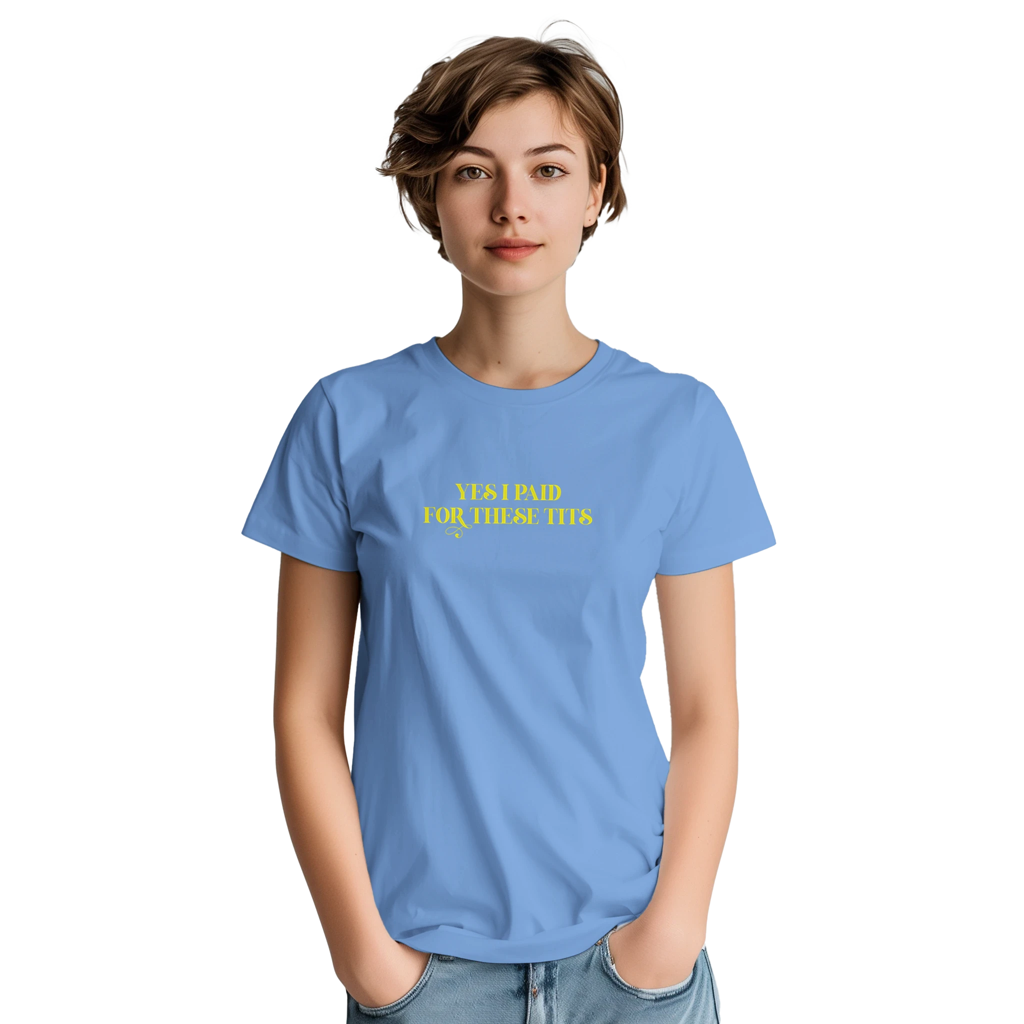 Yes I paid for these tits adult novelty tshirt light blue