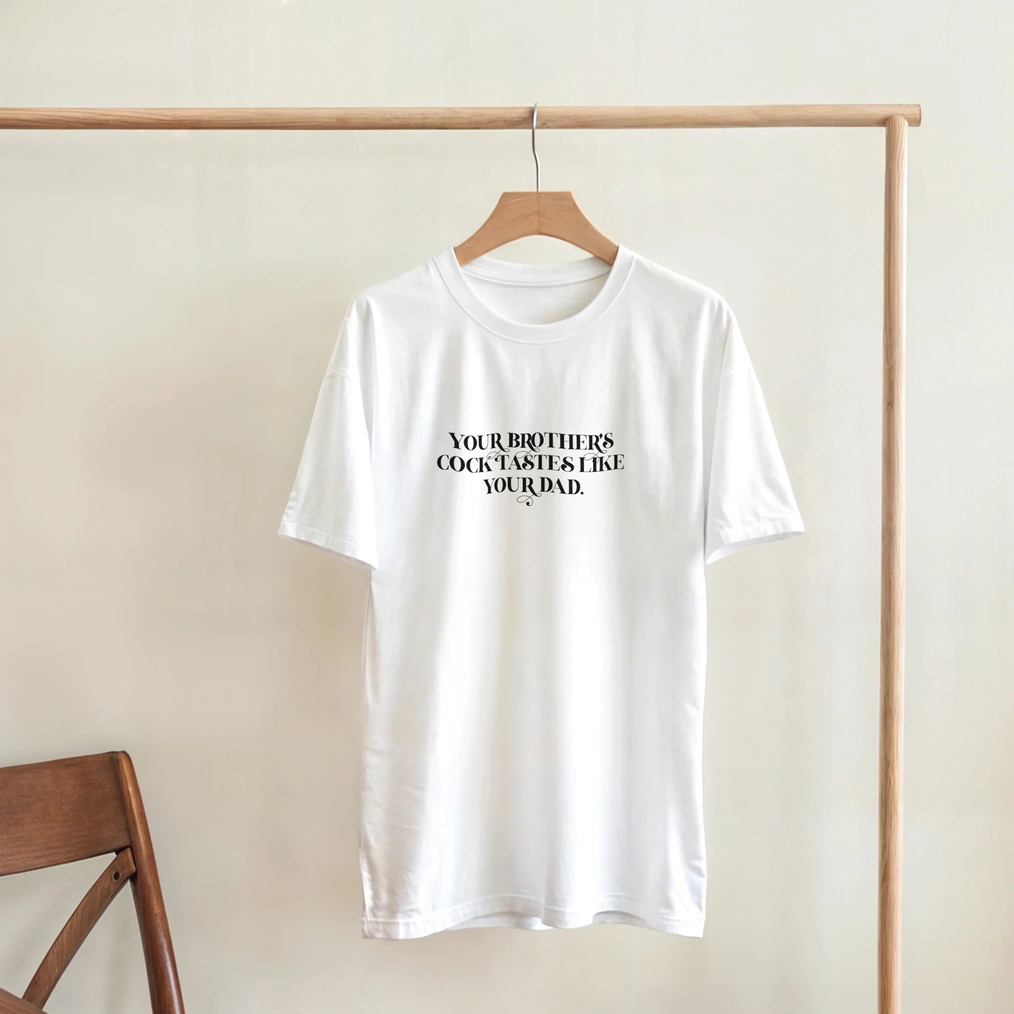 Your brother's cock tastes like your dad adult novelty tshirt sex white 5